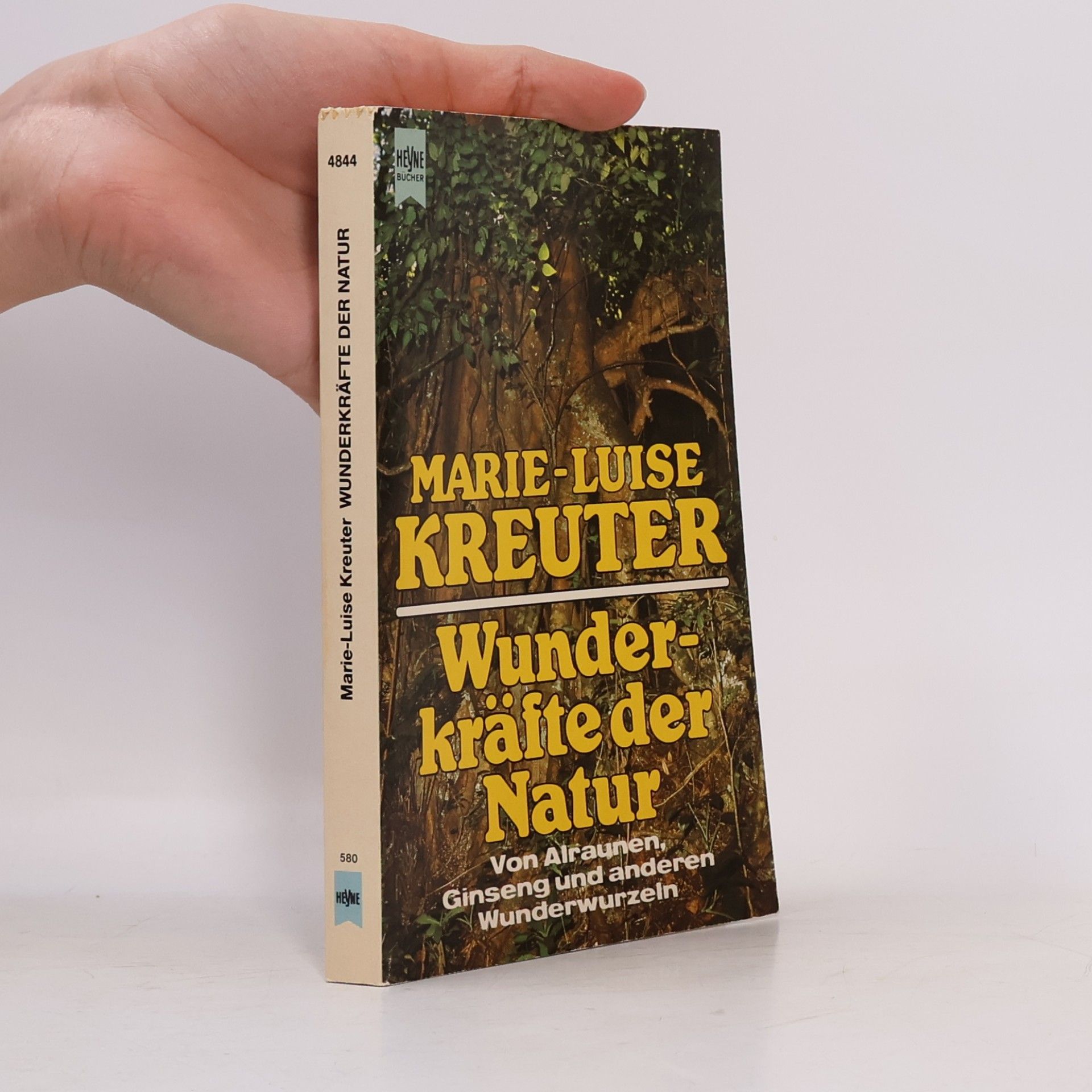Marie-Luise Kreuter Wunderkräfte der Natur