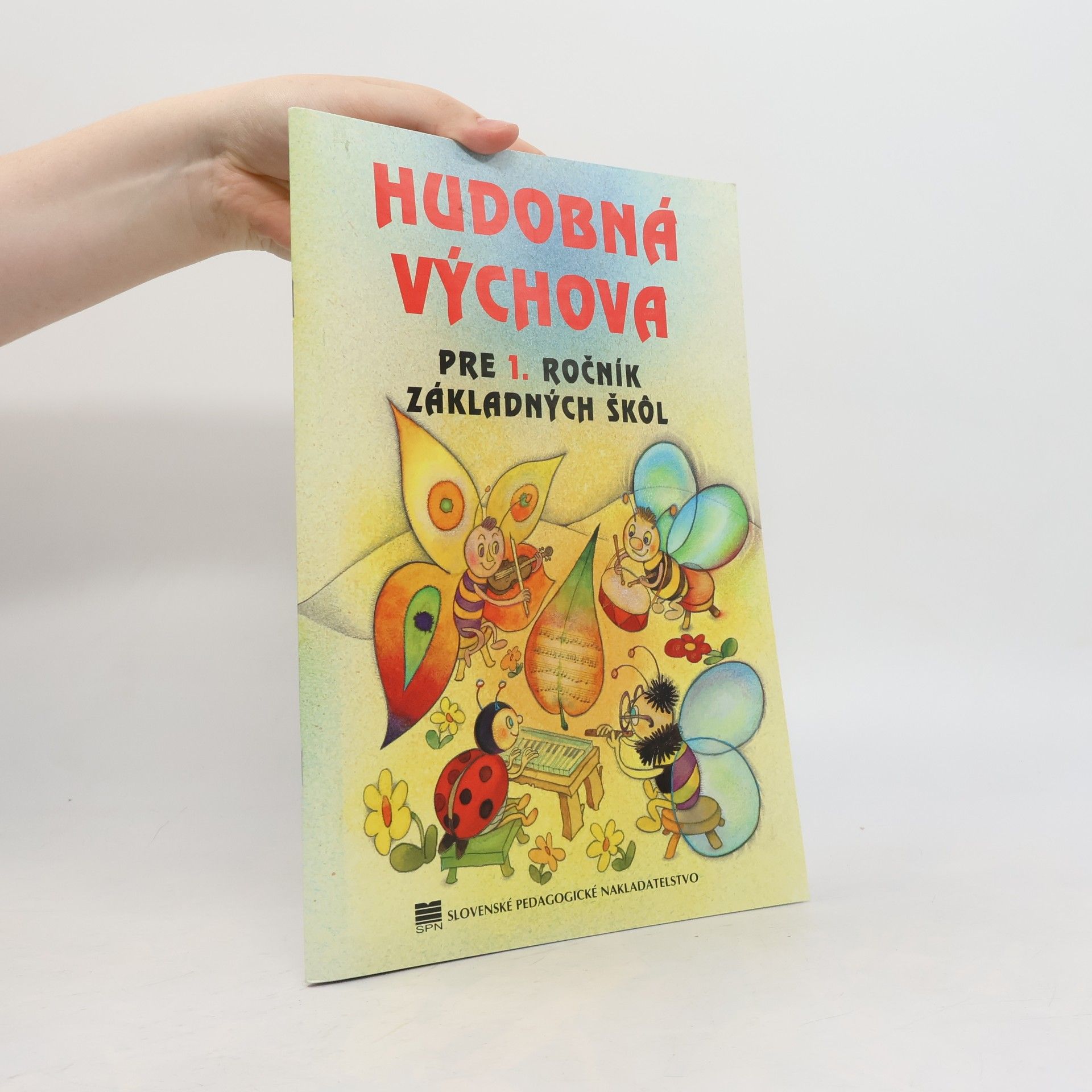 Various authors Hudobná výchova pre 1. ročník základných škôl