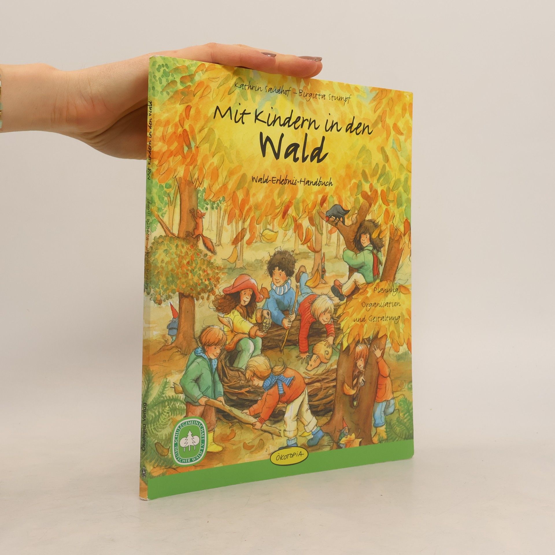 Kathrin Saudhof Mit Kindern in den Wald