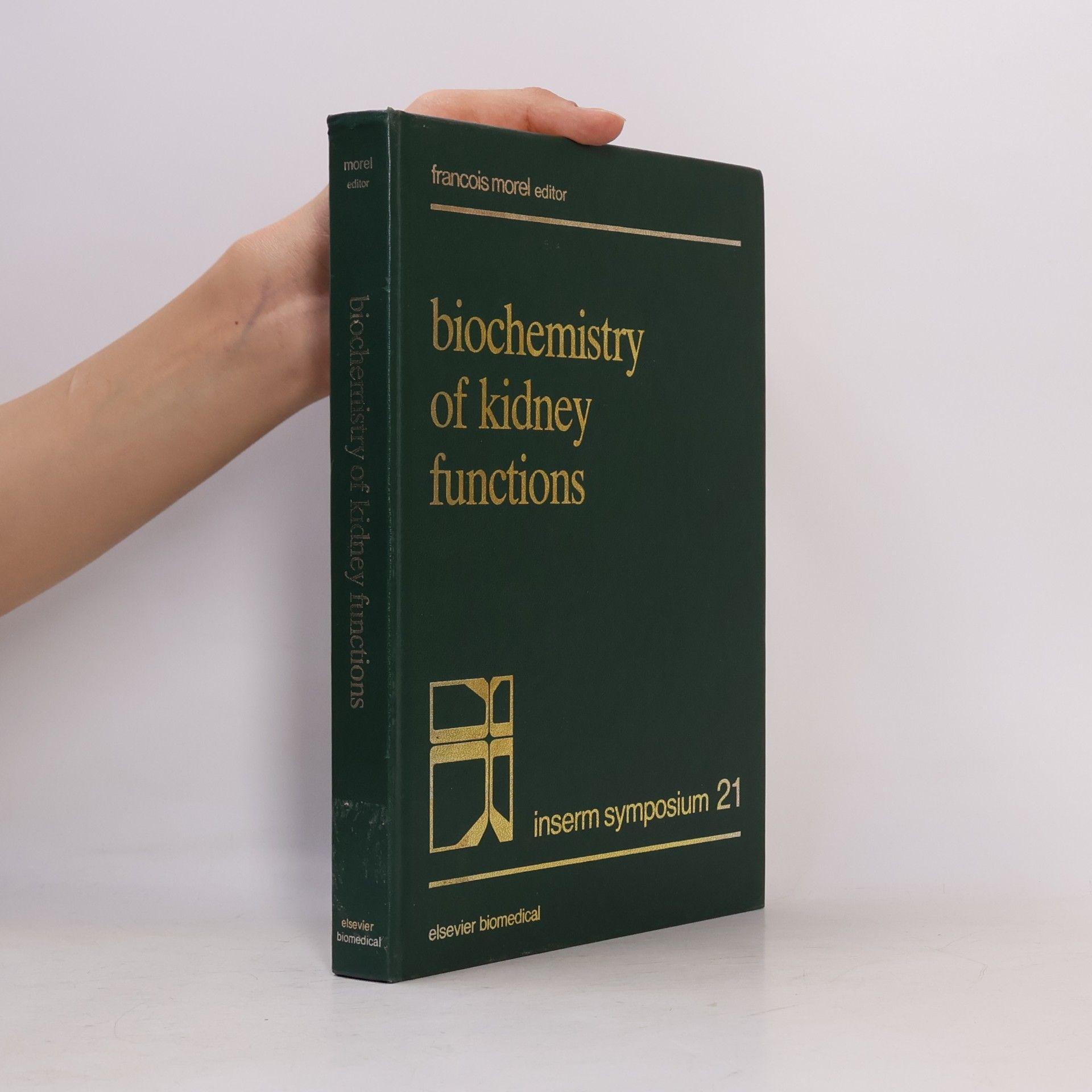 Gérard Morel Biochemistry Kidney Functions