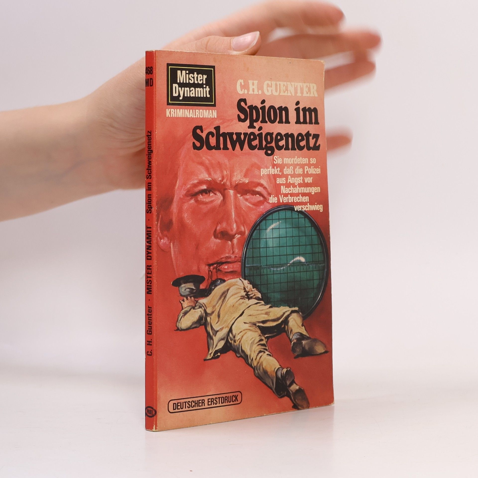 Karl-Heinz Günther Mister Dynamit. Spion im Schweigenetz