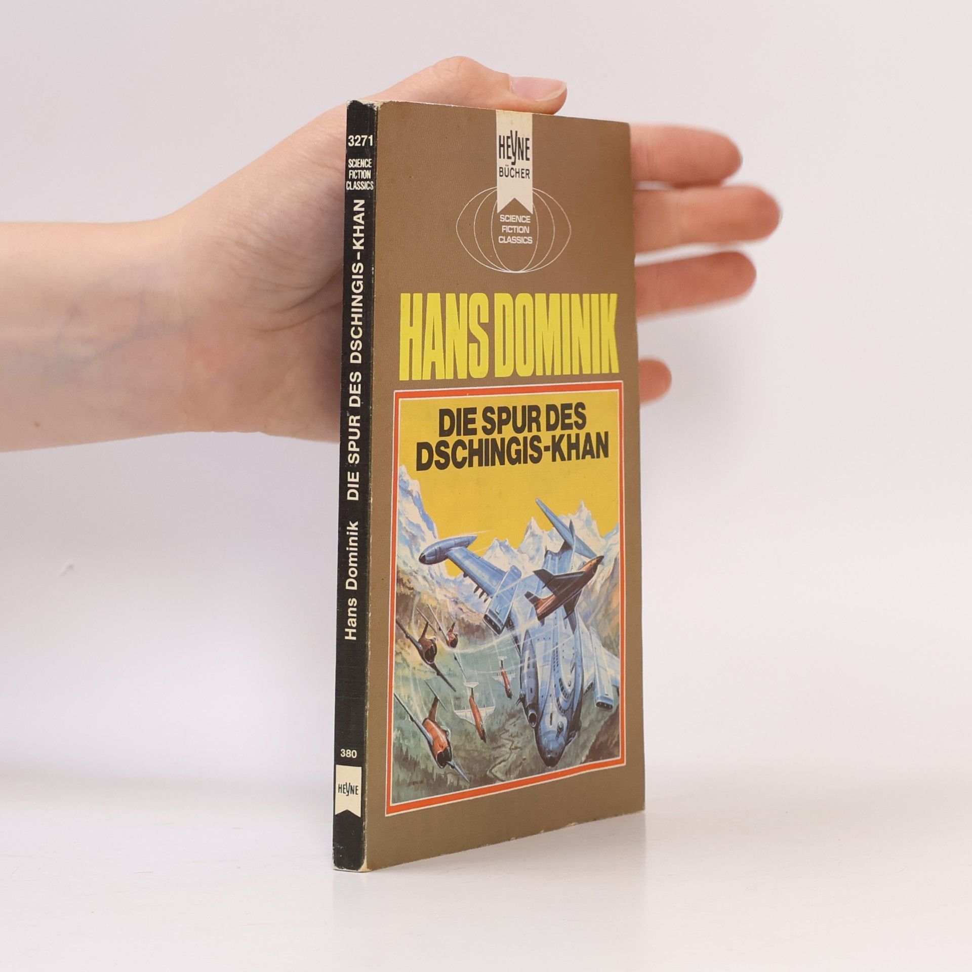 Hans Dominik Die Spur des Dschingis-Khan