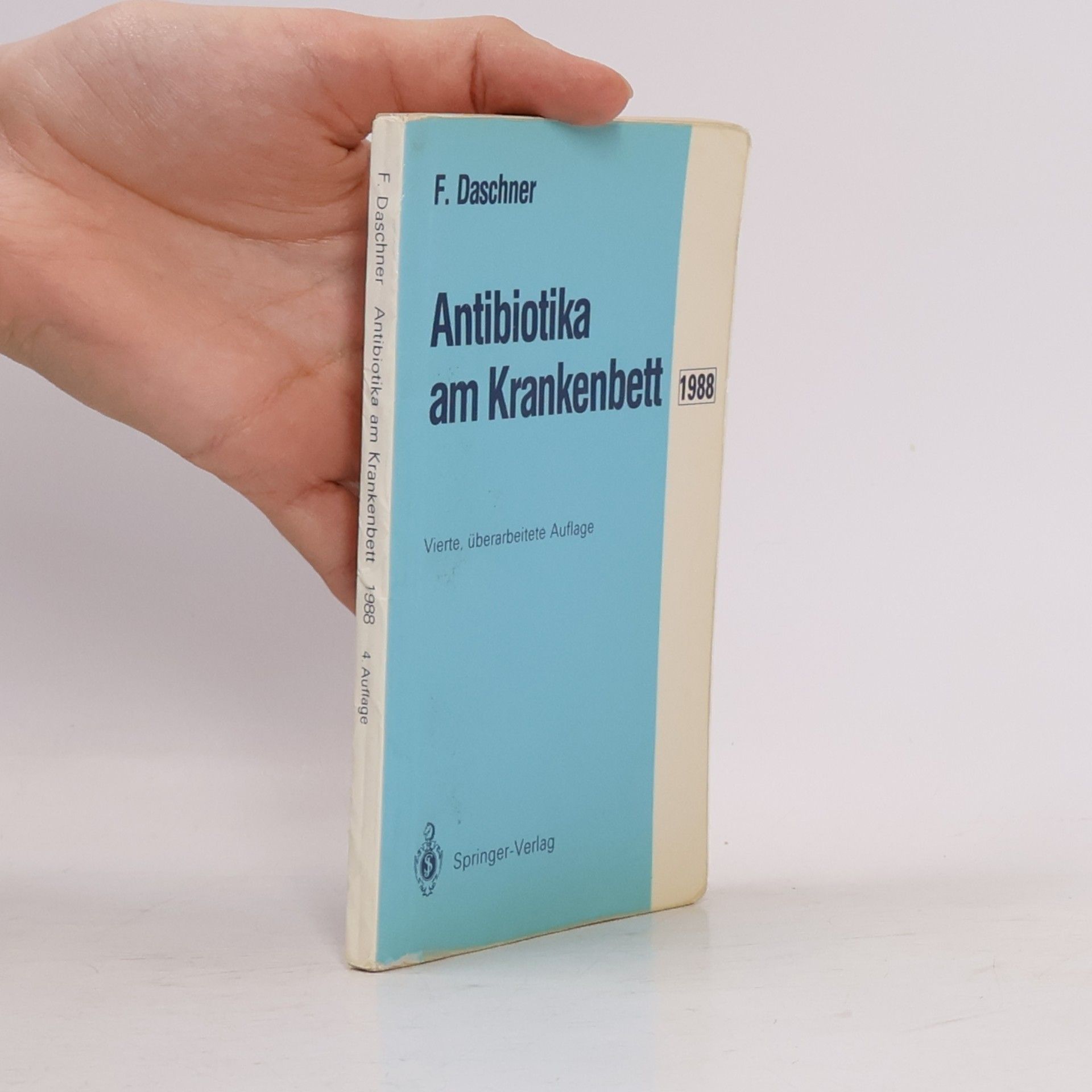 Franz Daschner Antibiotika am Krankenbett
