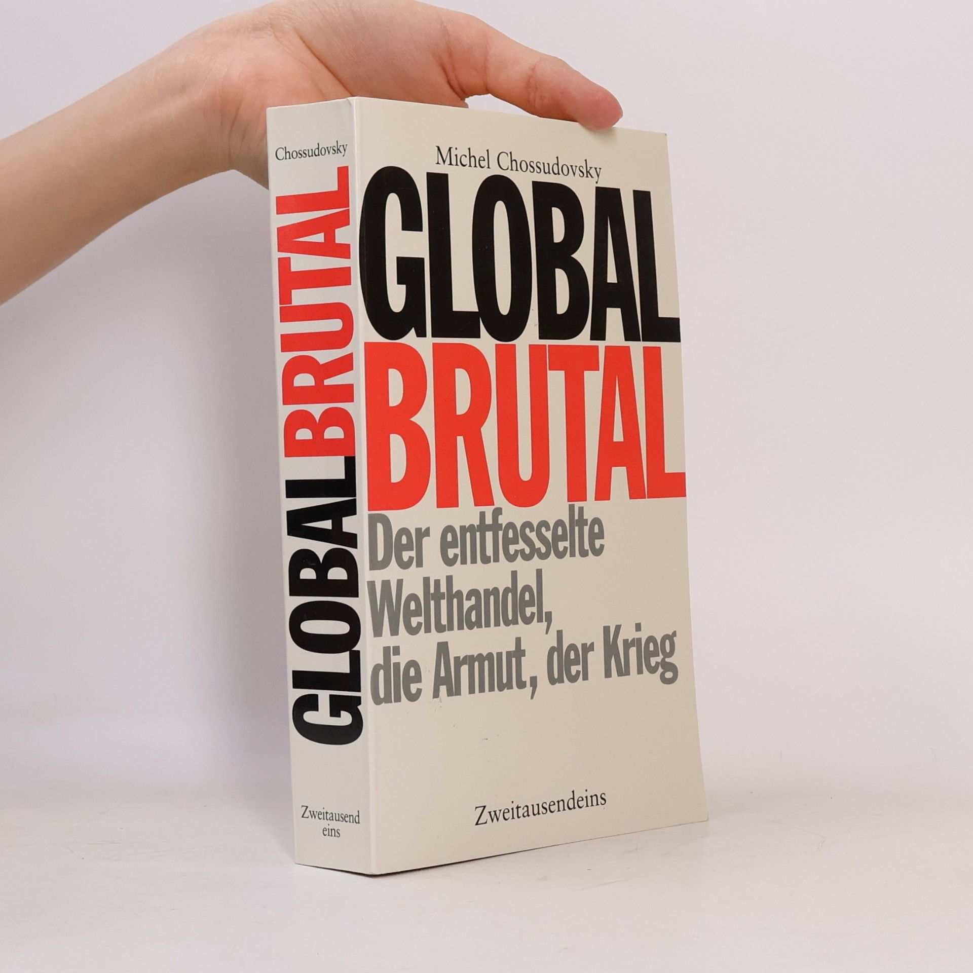 Michel Chossudovsky Global brutal