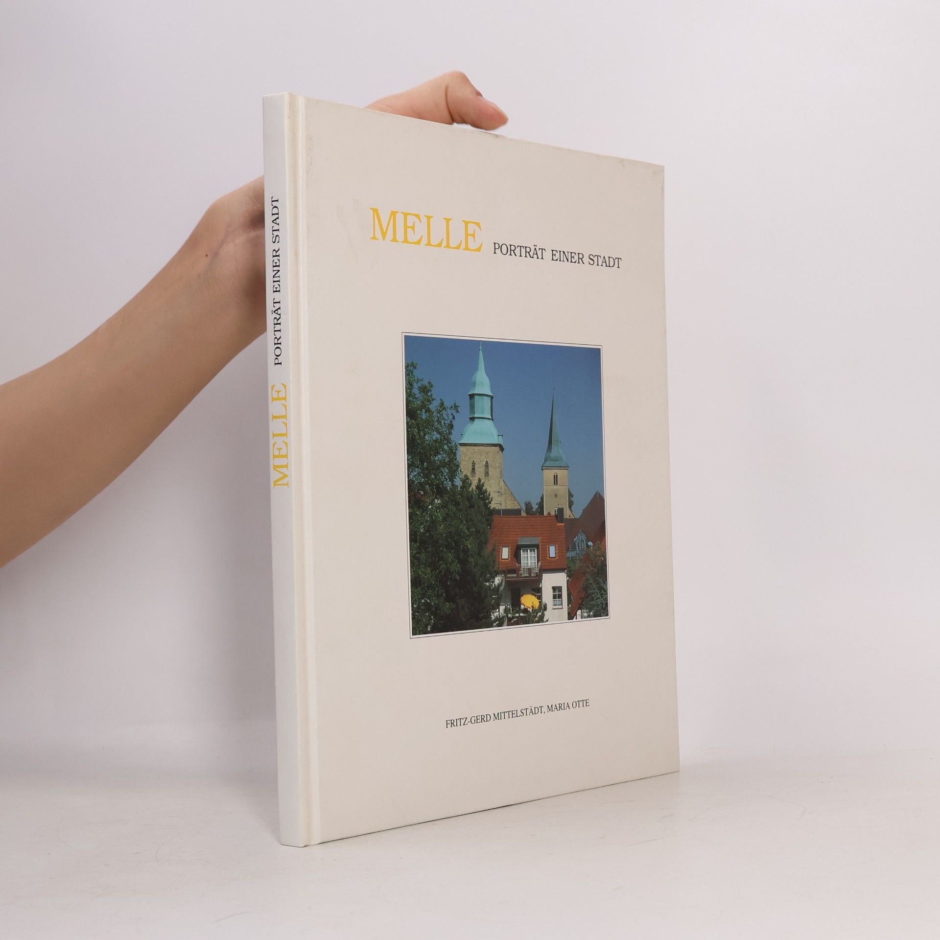 Various authors Melle - Portrait einer Stadt