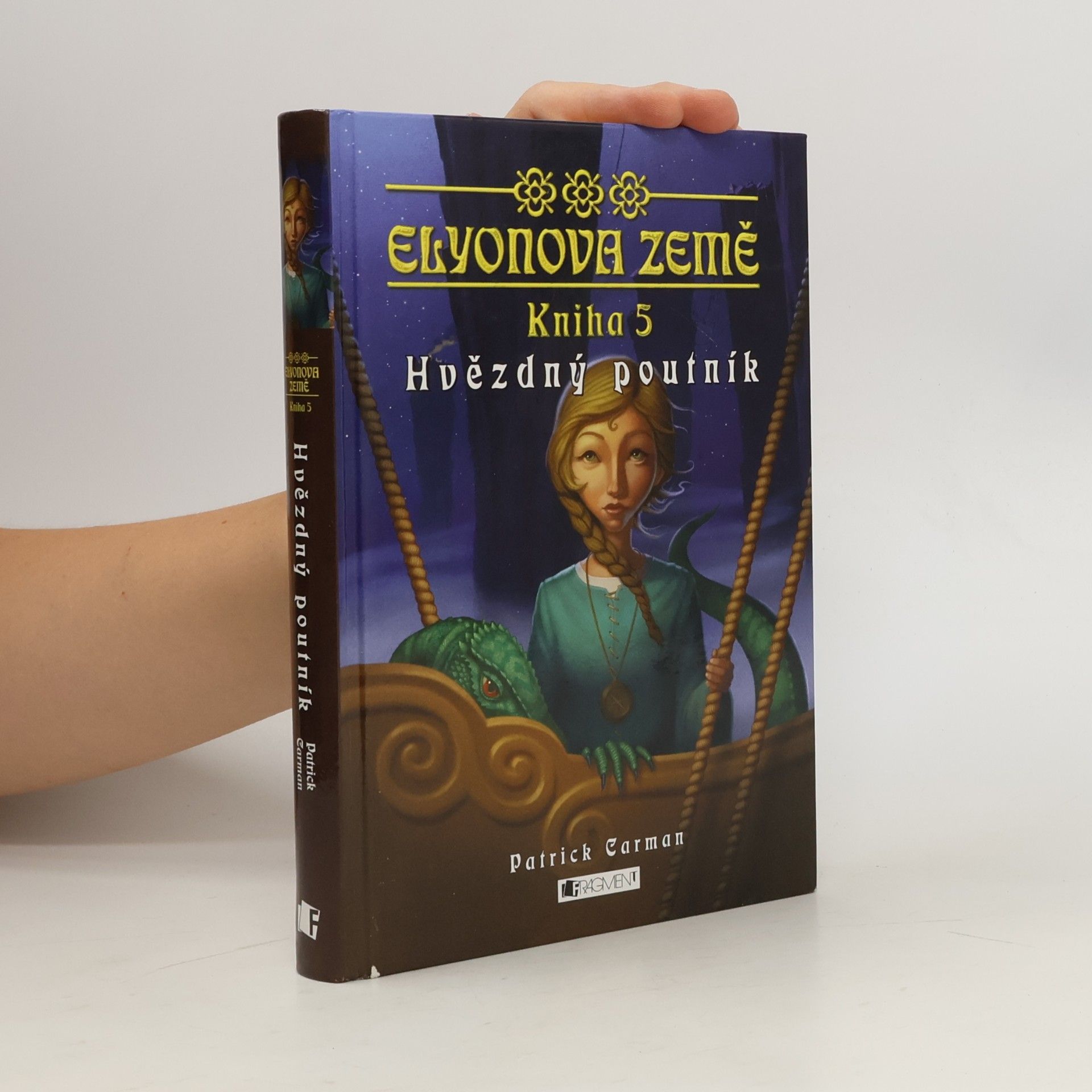Patrick Carman Hvězdný poutník: Elyonova země, kniha 5