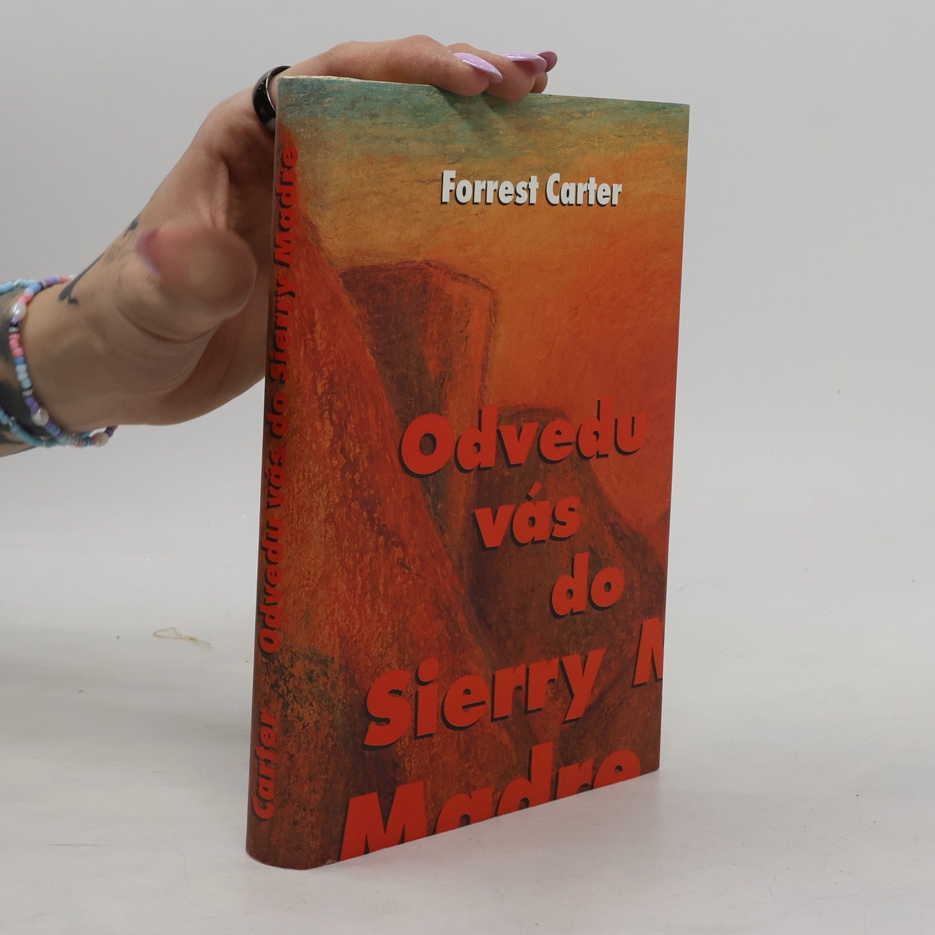 Forrest Carter Odvedu vás do Sierry Madre