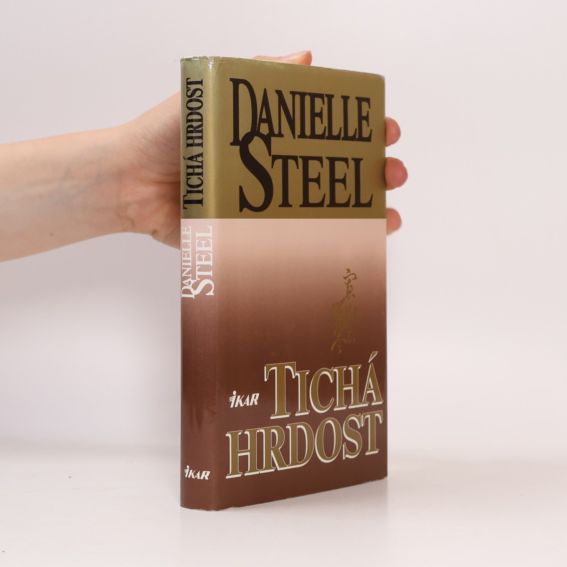 Danielle Steel Tichá hrdost