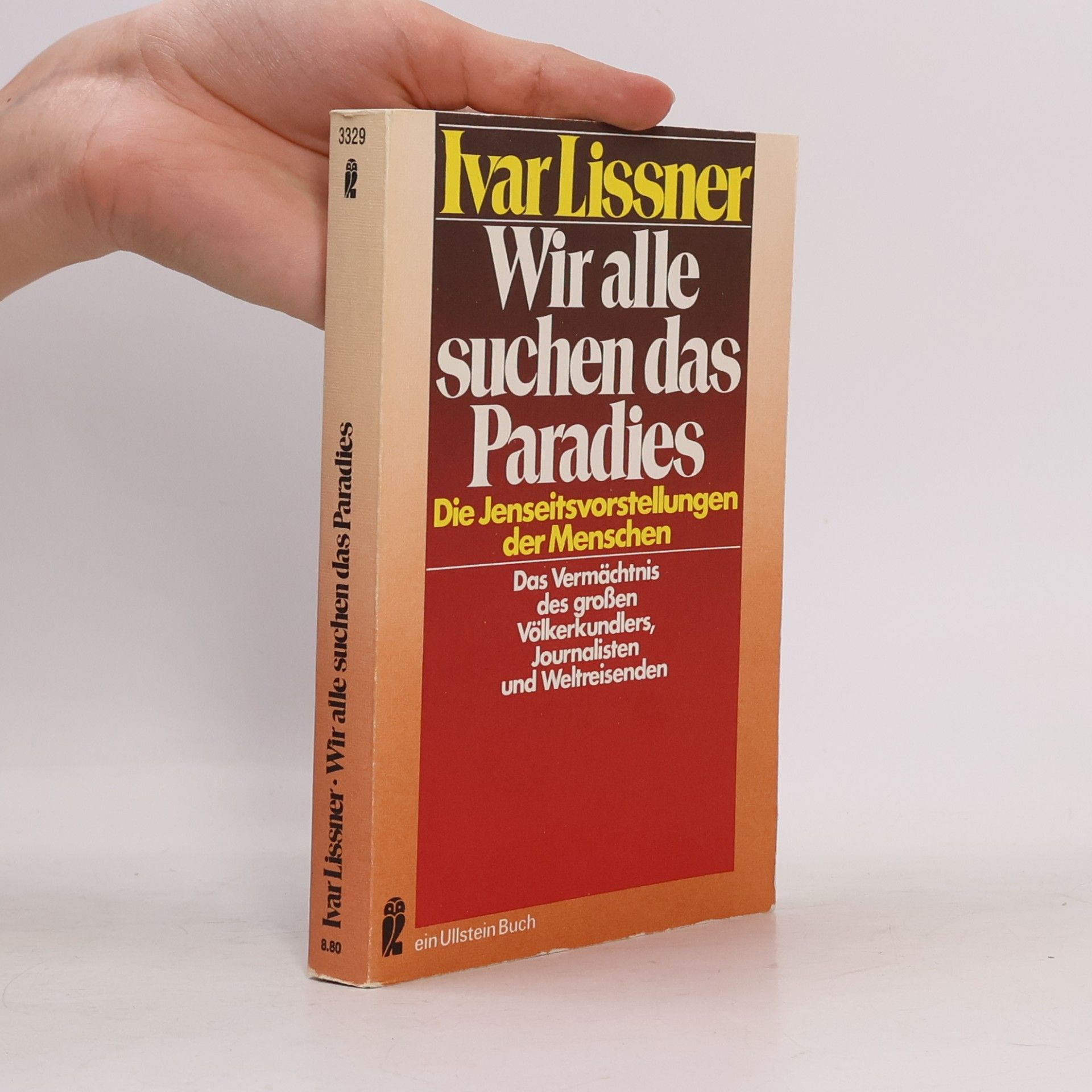 Ivar Lissner Wir alle suchen das Paradies