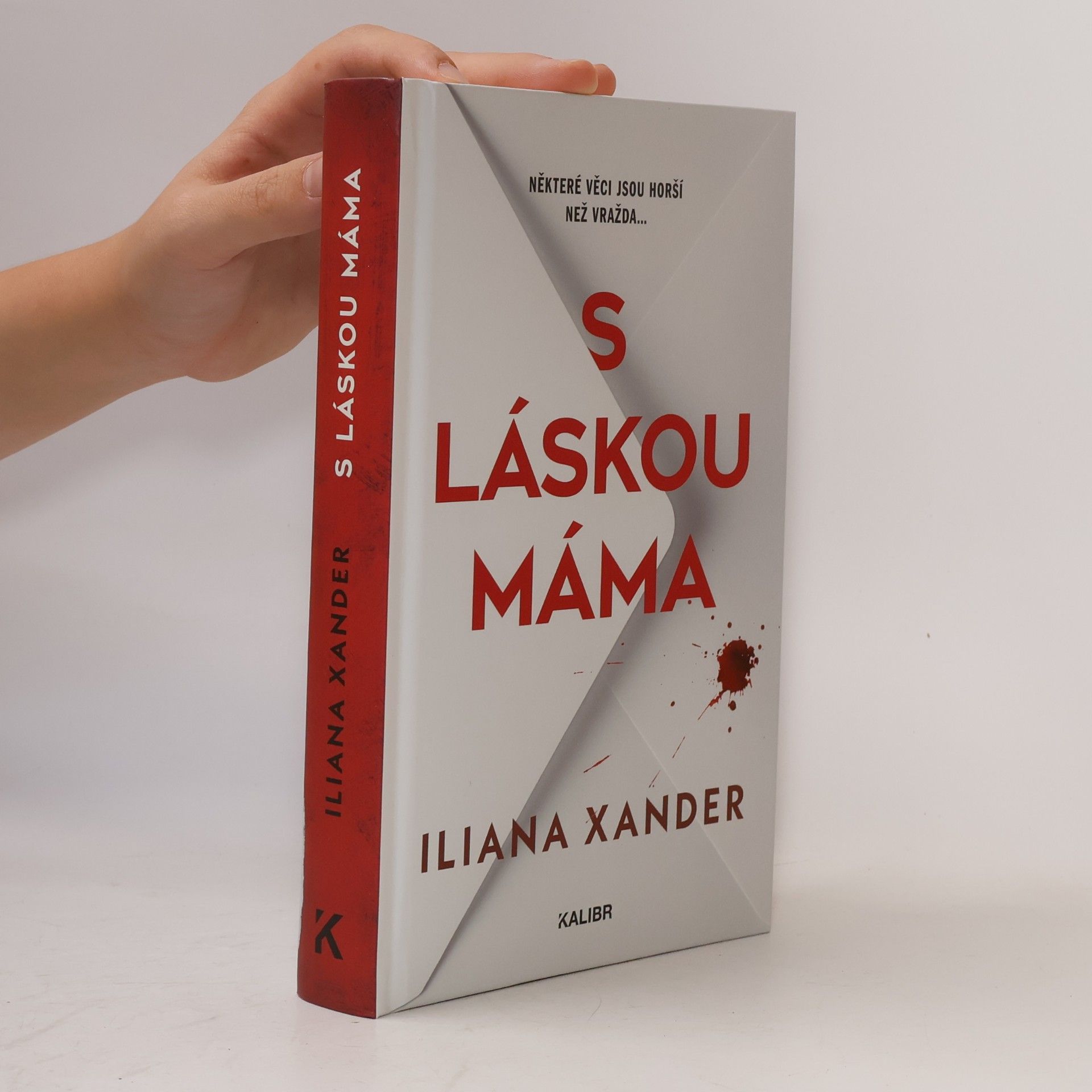 Iliana Xander S láskou máma