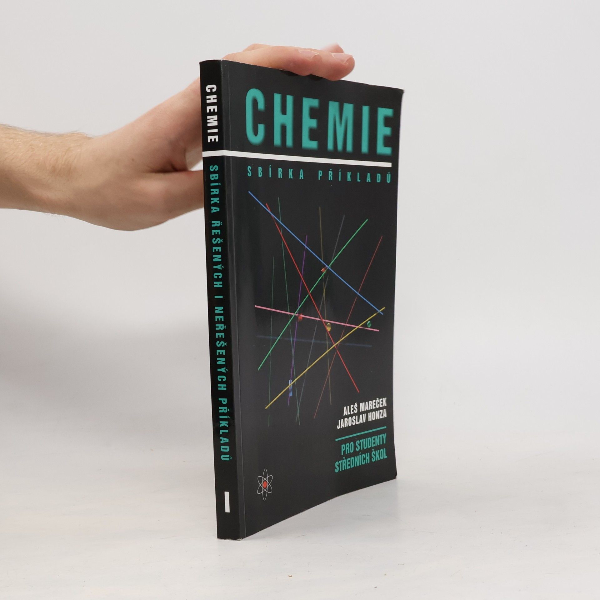 Aleš Mareček Chemie. Sbírka příkladů pro studenty středních škol