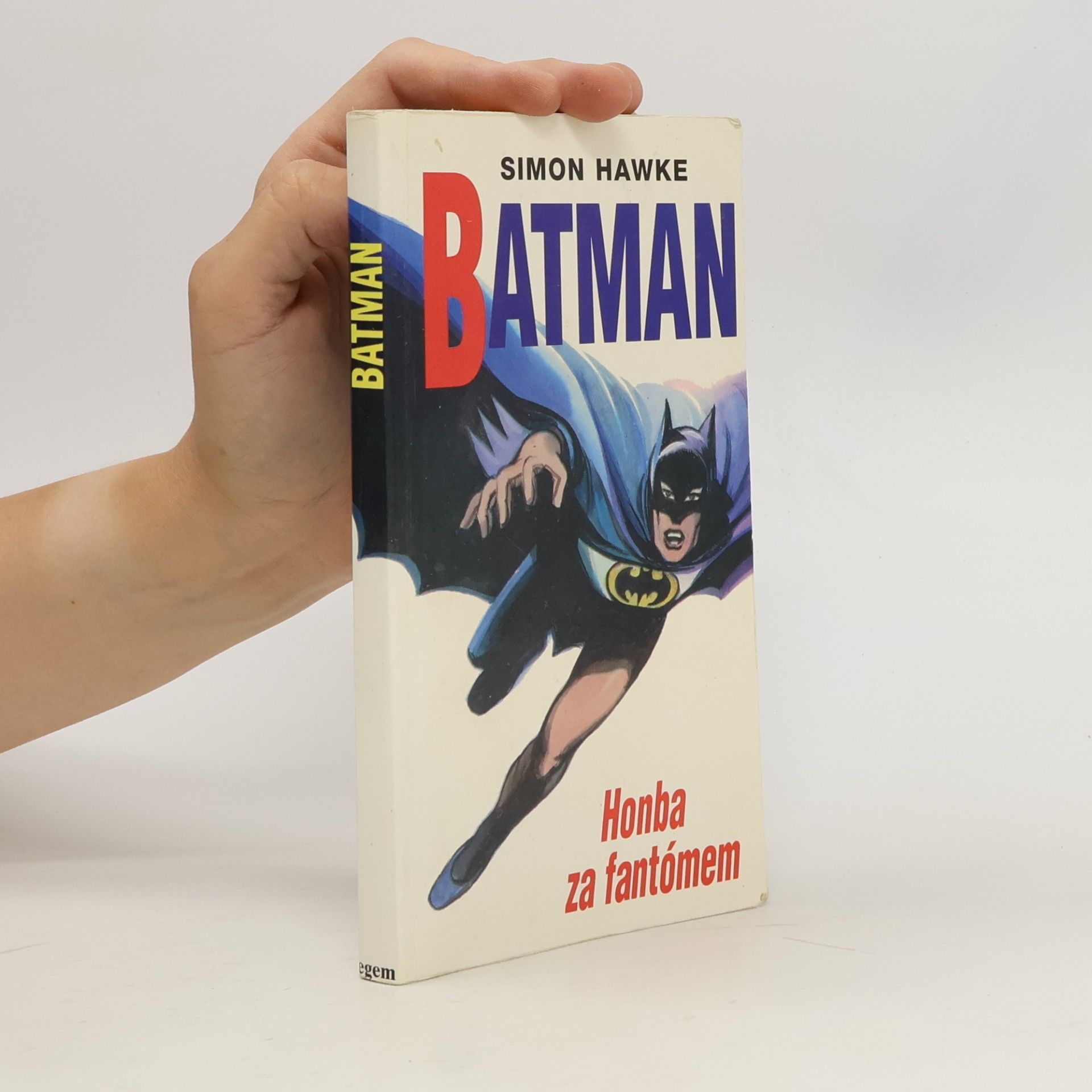Batman. Honba za fantómem