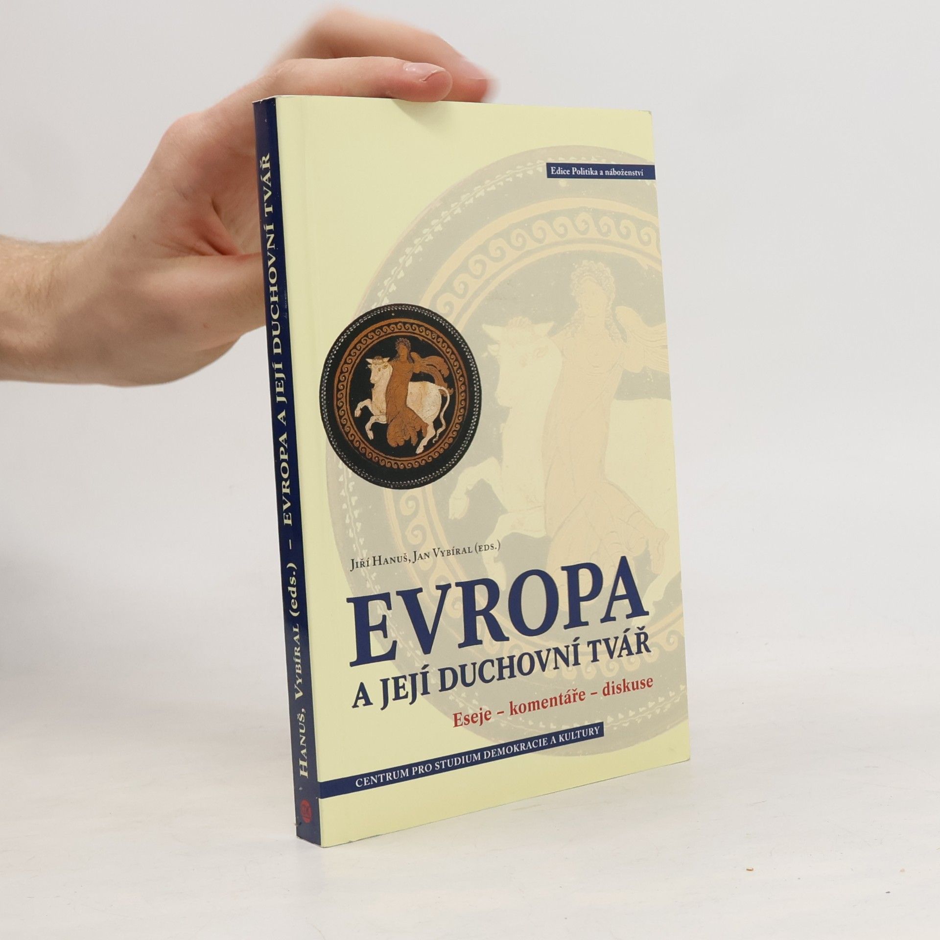 Jan Vybíral Evropa a její duchovní tvář