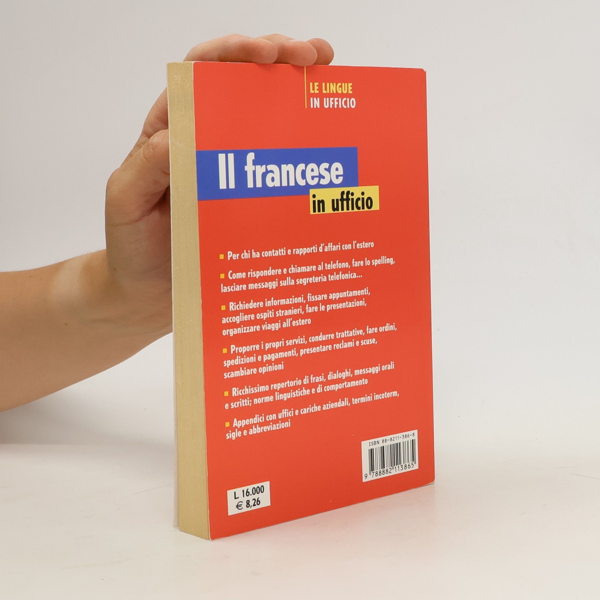 Il francese in ufficio, al telefono, di persona e nella corrispondenza (Serie ufficio)