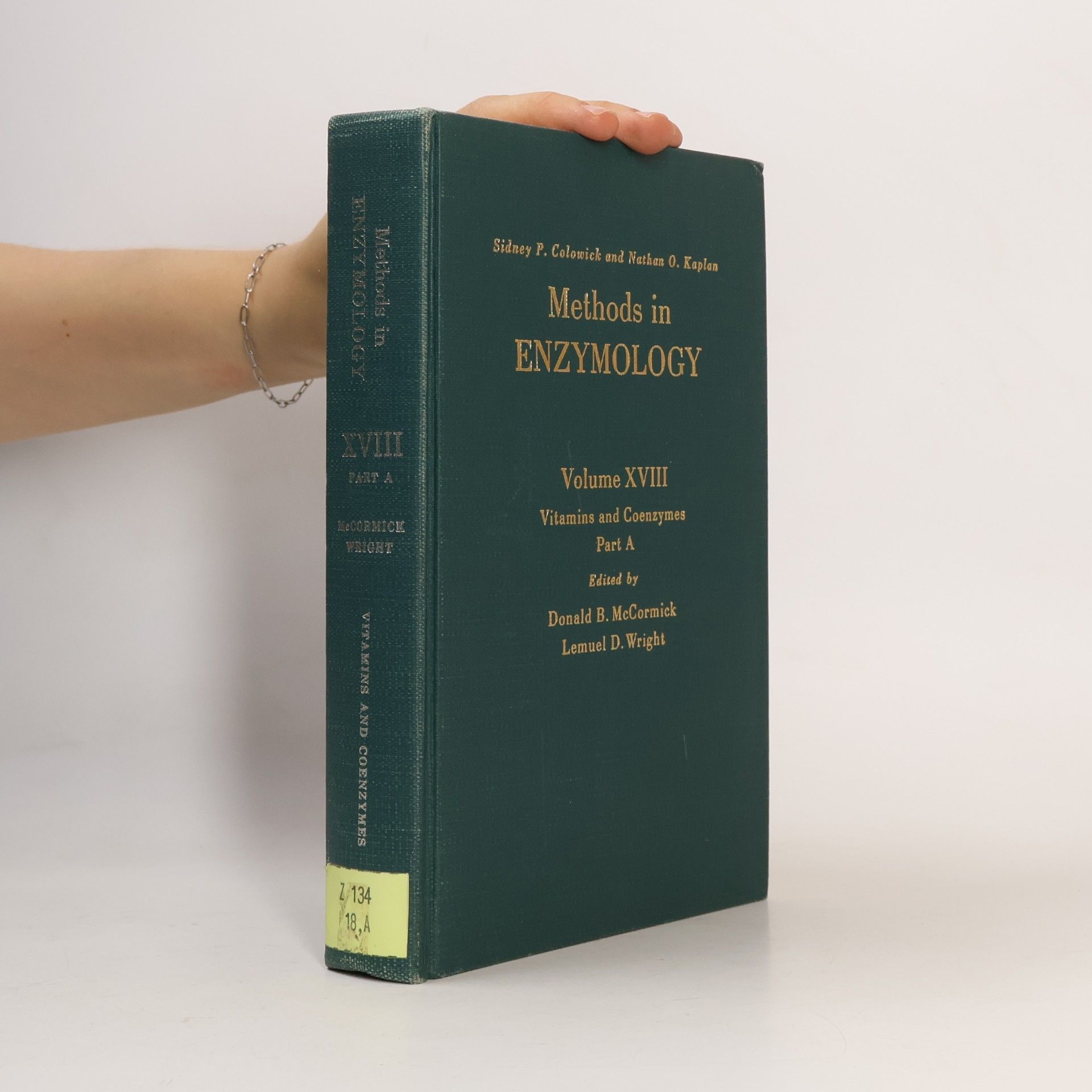 Sidney P Colowick Methods in Enzymology, Volume 18a