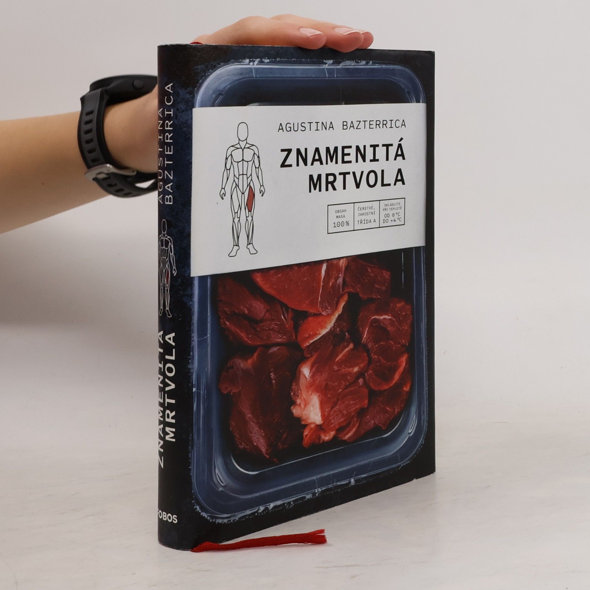 Augustina Bazterrica Znamenitá mrtvola