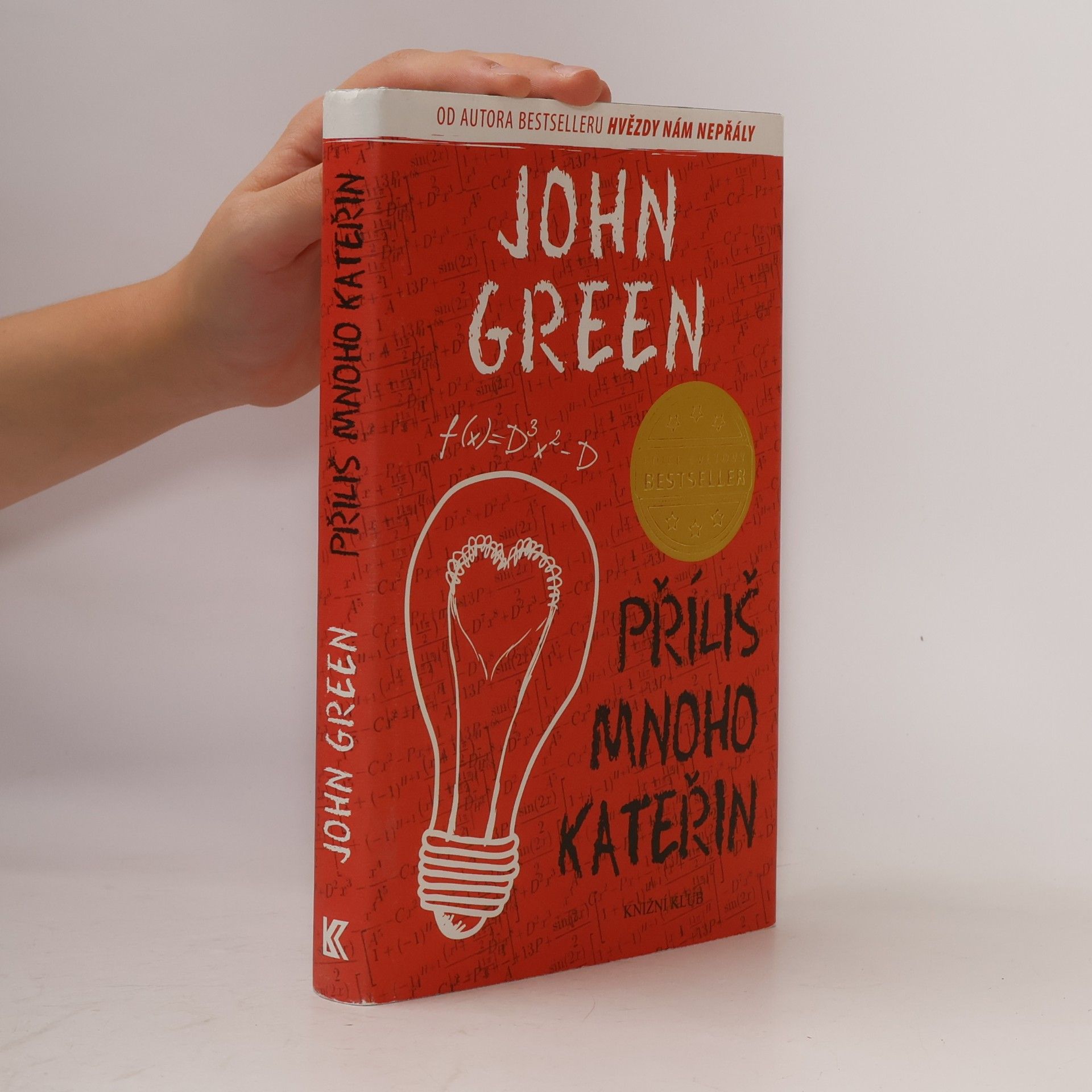 John Green Příliš mnoho Kateřin