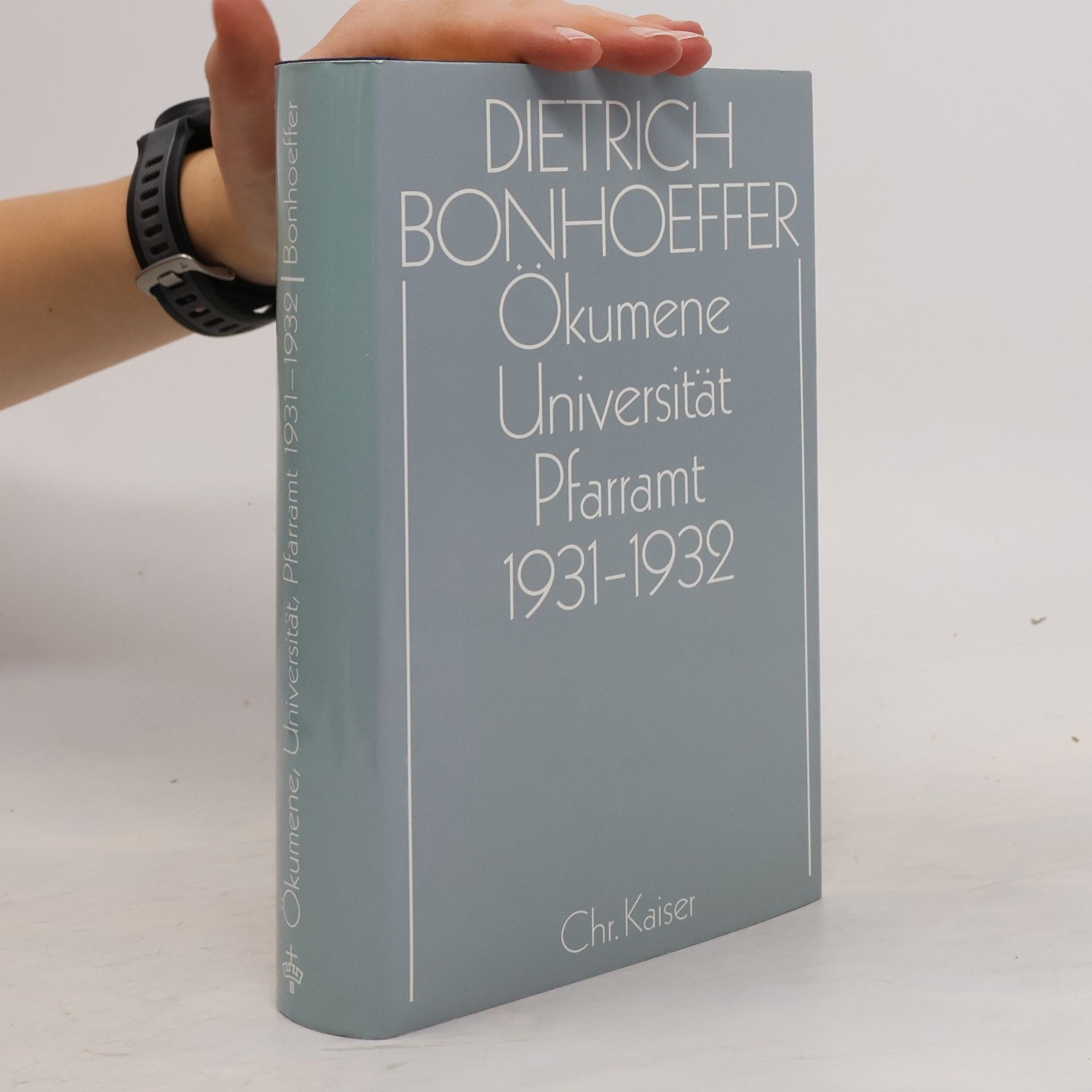 Eberhard Amelung Dietrich Bonhoeffer Werke - 11: Ökumene, Universität, Pfarramt 1931 - 1932