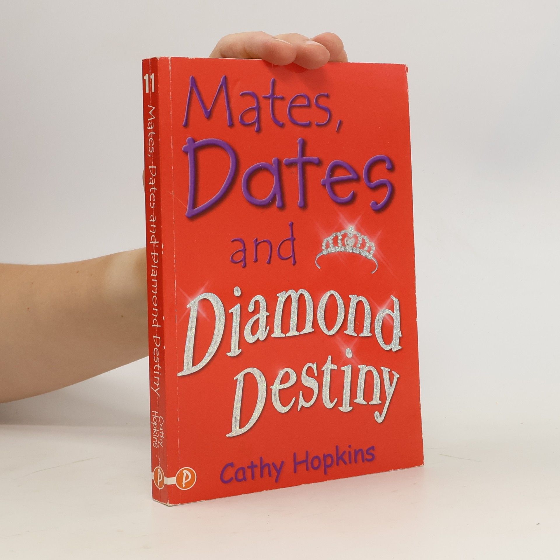 Cathy Hopkins Mates, Dates and Diamond Destiny
