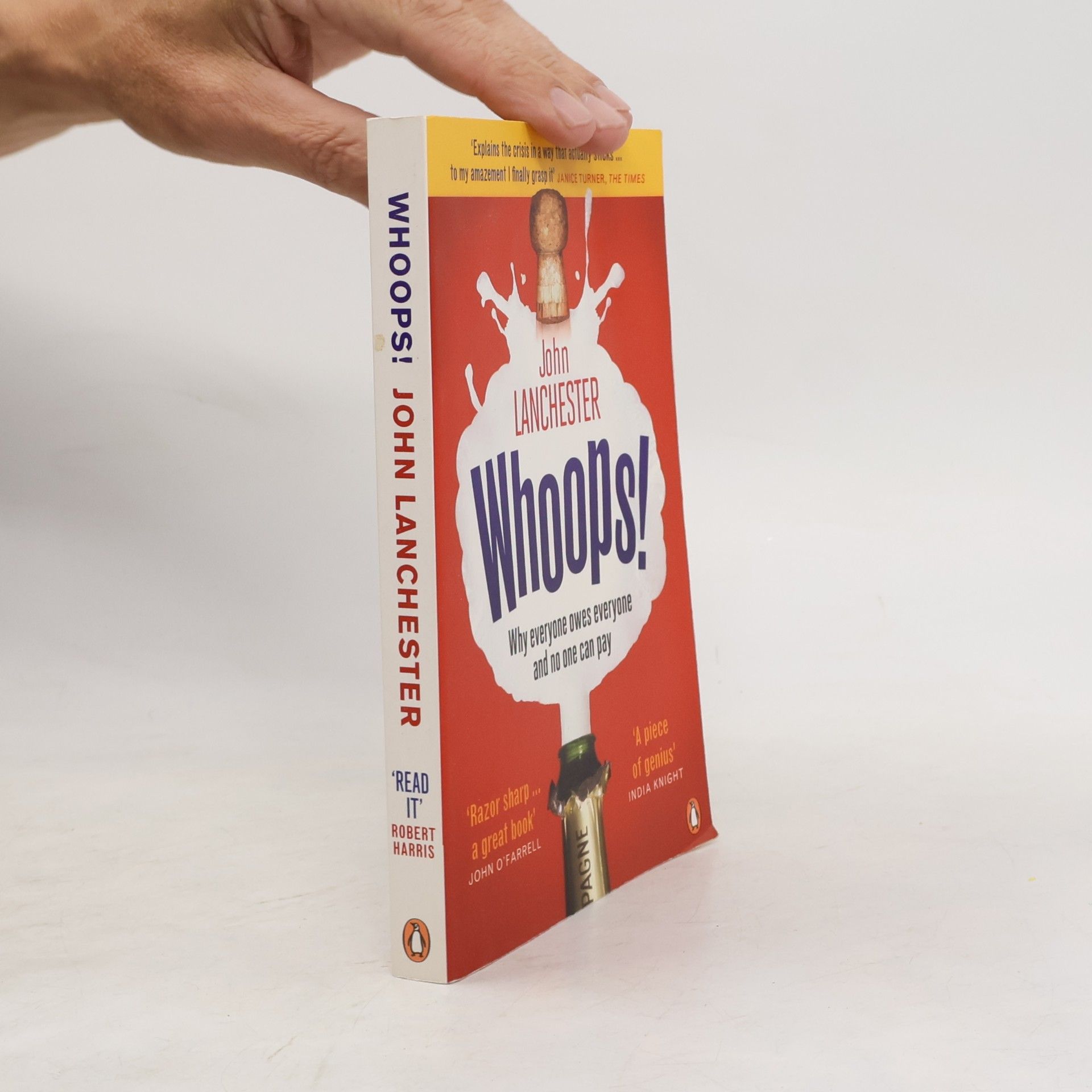 John Lanchester Whoops! Why everyone owes everyone and no one can pay