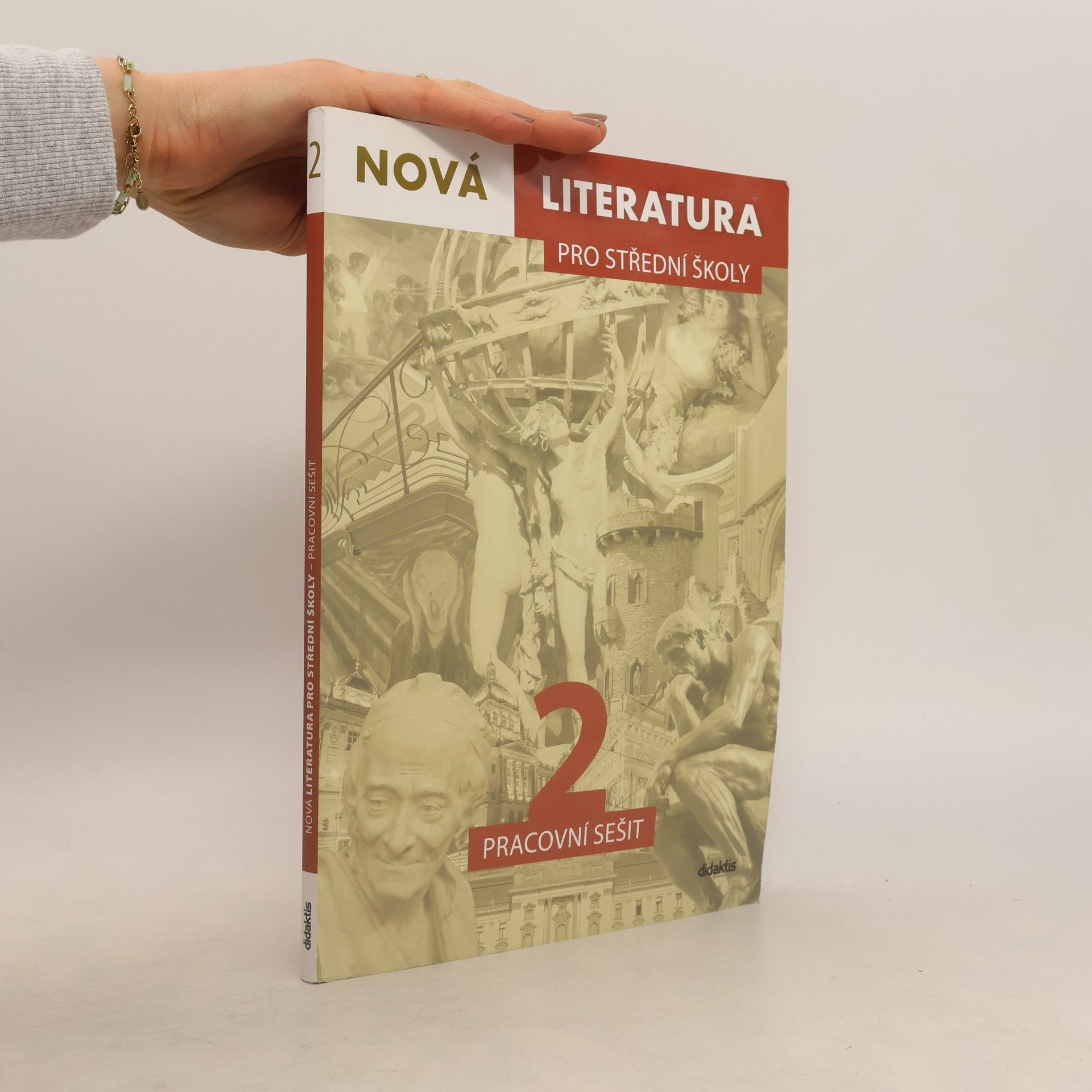 Jolana Fišarová Nová literatura 2 pro střední školy : pracovní sešit