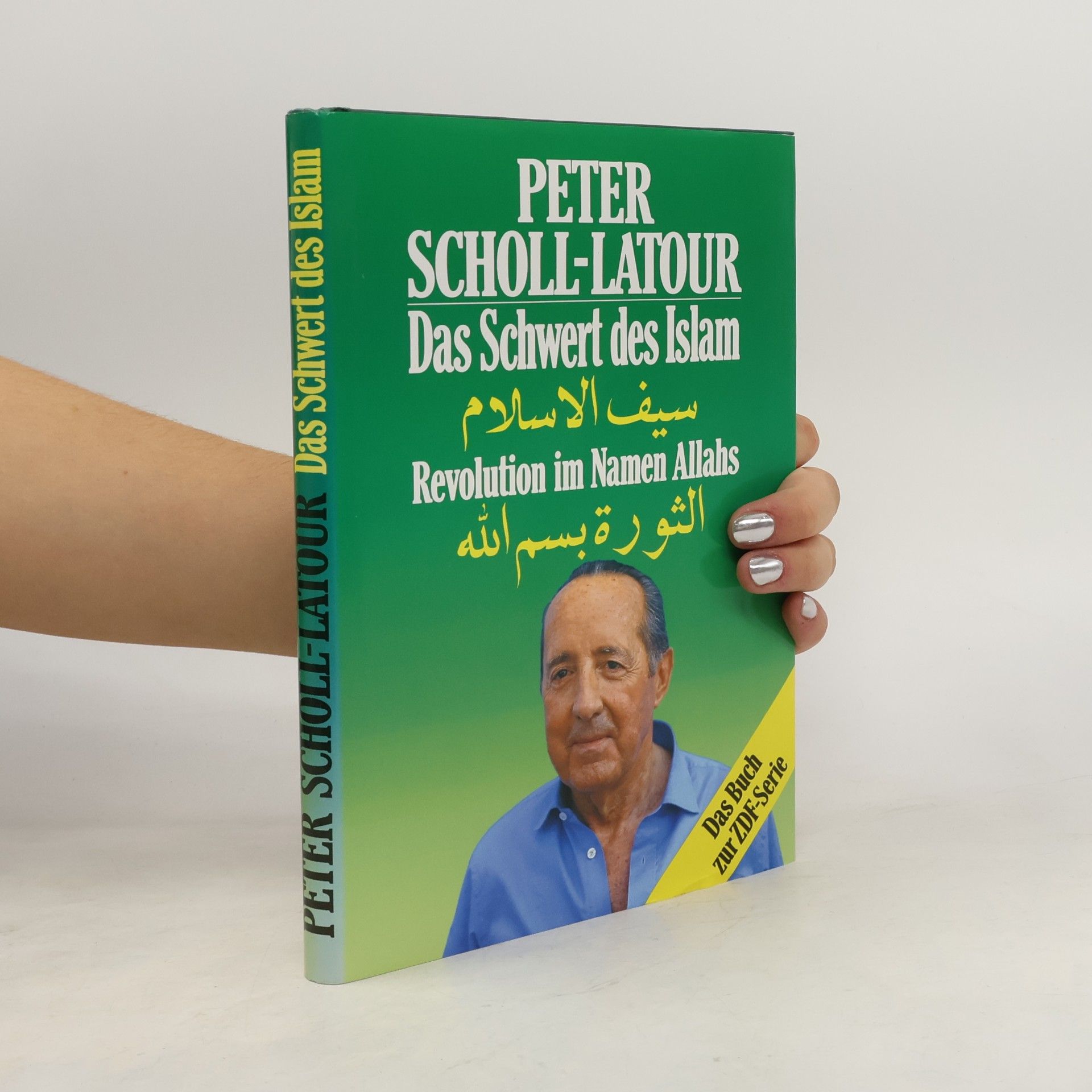 Peter Scholl-Latour Das Schwert des Islam