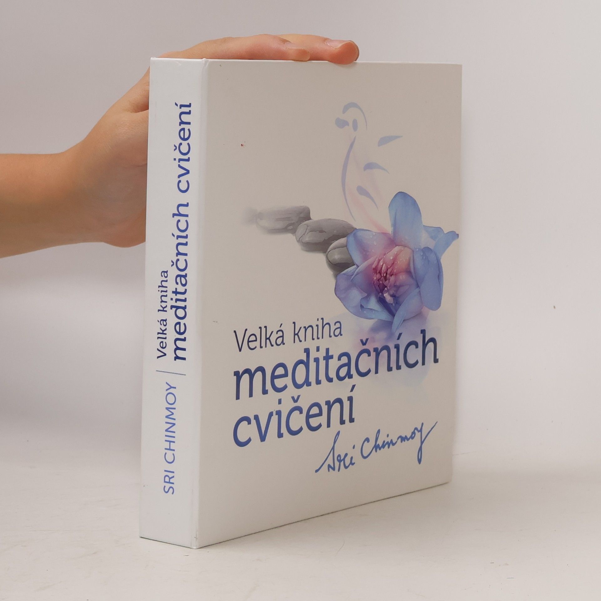 Chinmoy Kumar Ghose Velká kniha meditačních cvičení