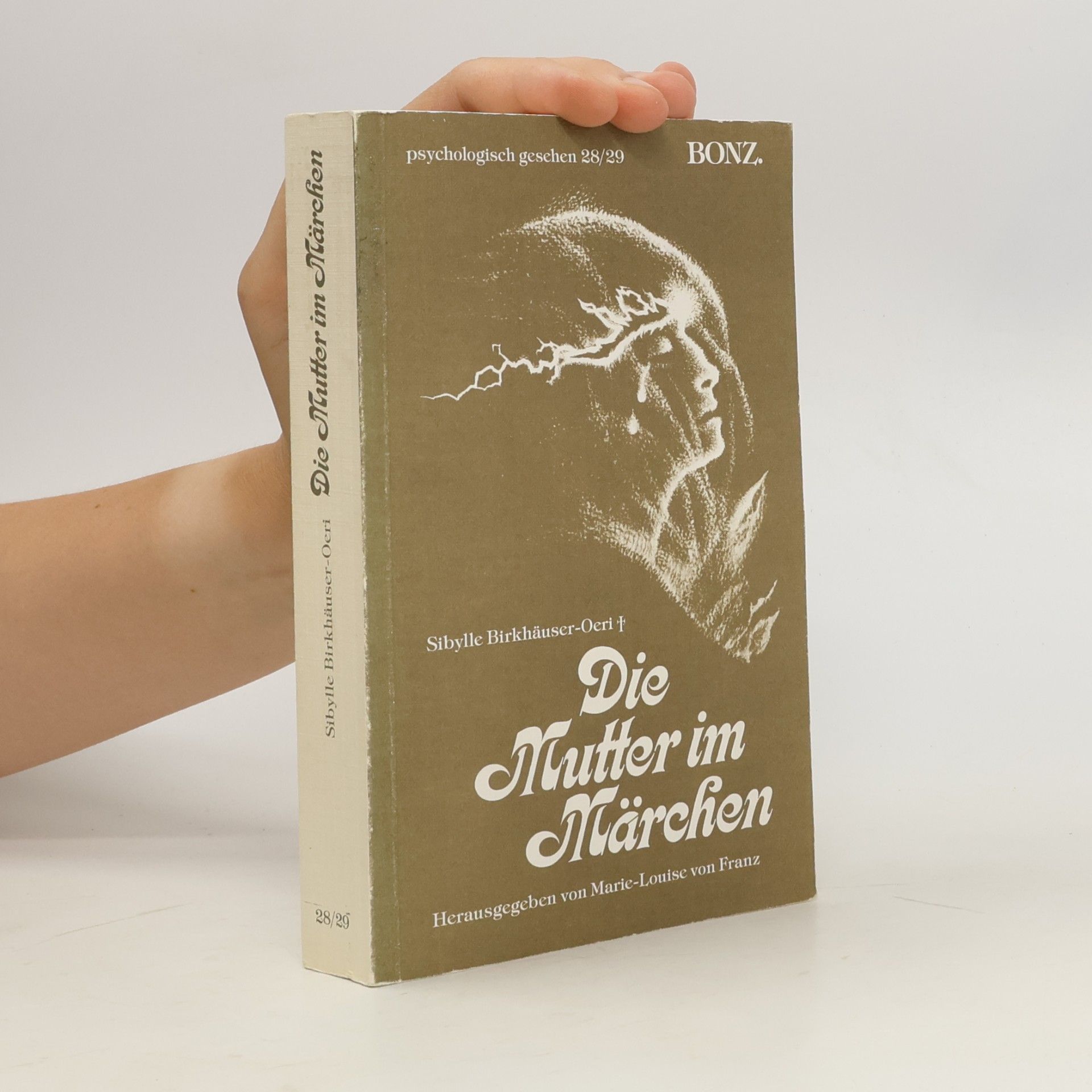 Sibylle Birkhäuser-Oeri Die Mutter im Märchen