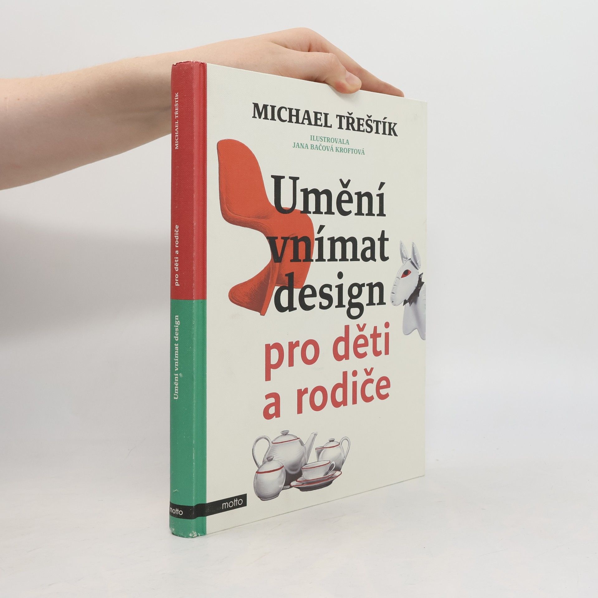 Michael Třeštík Umění vnímat design pro děti a rodiče