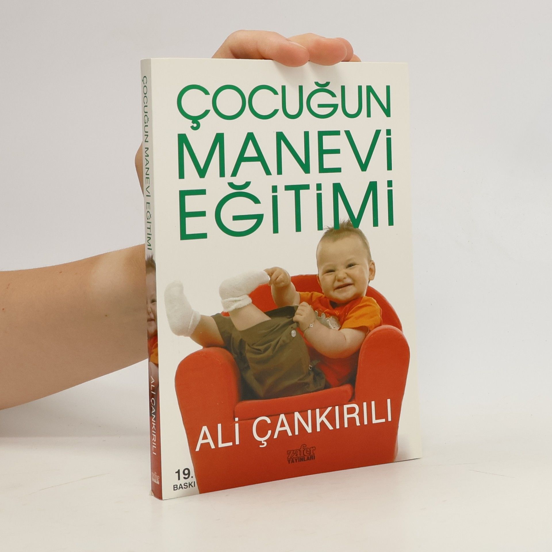 Ali Çankırılı Çocuğun Manevi Eğitimi - 19. Baskı