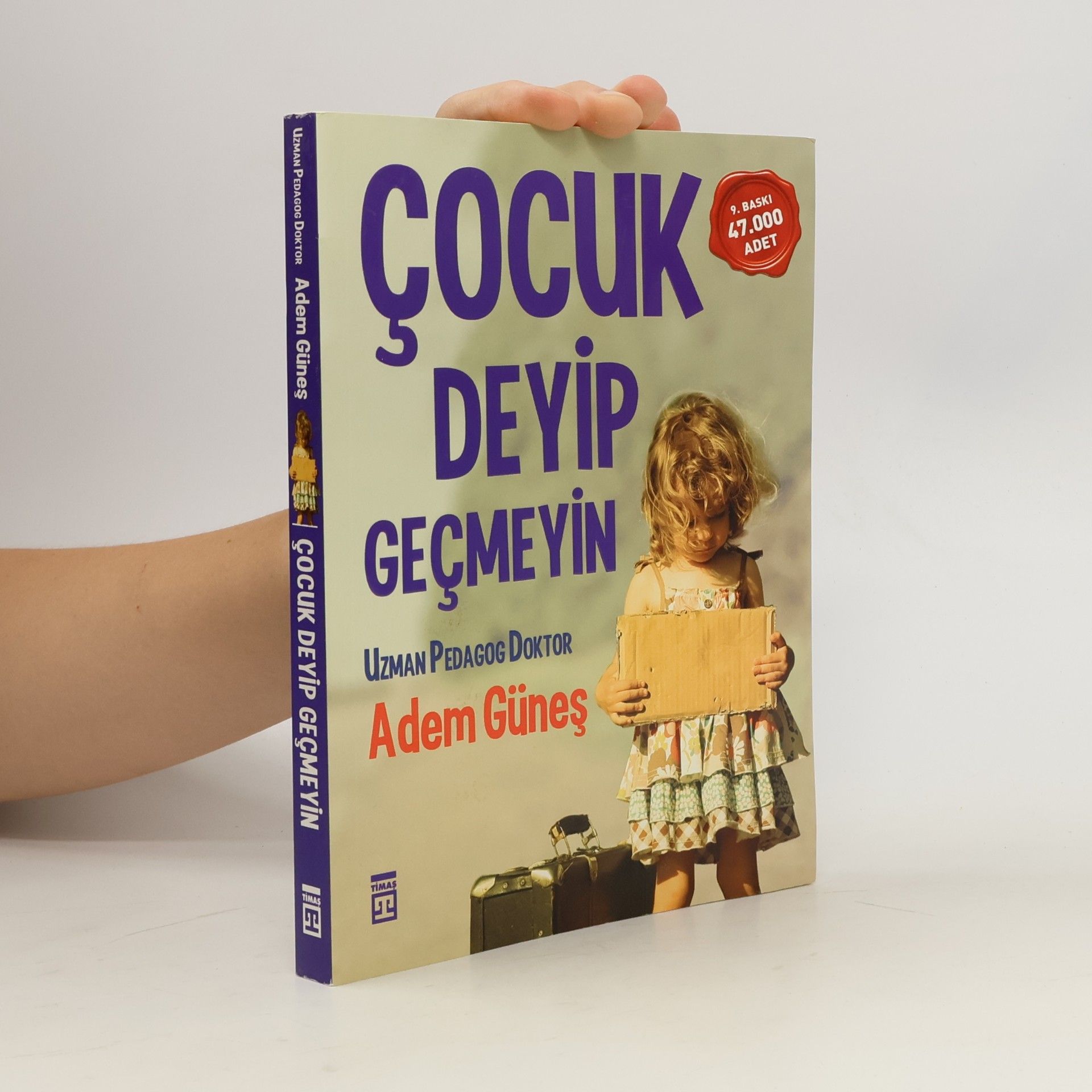 Çocuk Deyip Geçmeyin - 9. Baskı