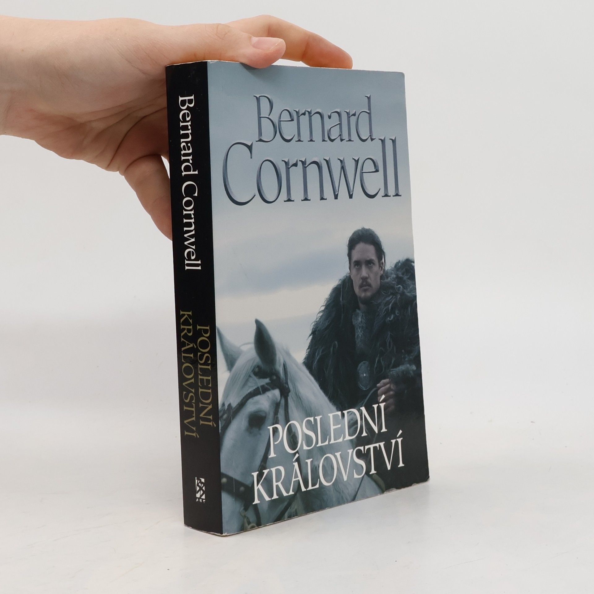 Bernard Cornwell Poslední království