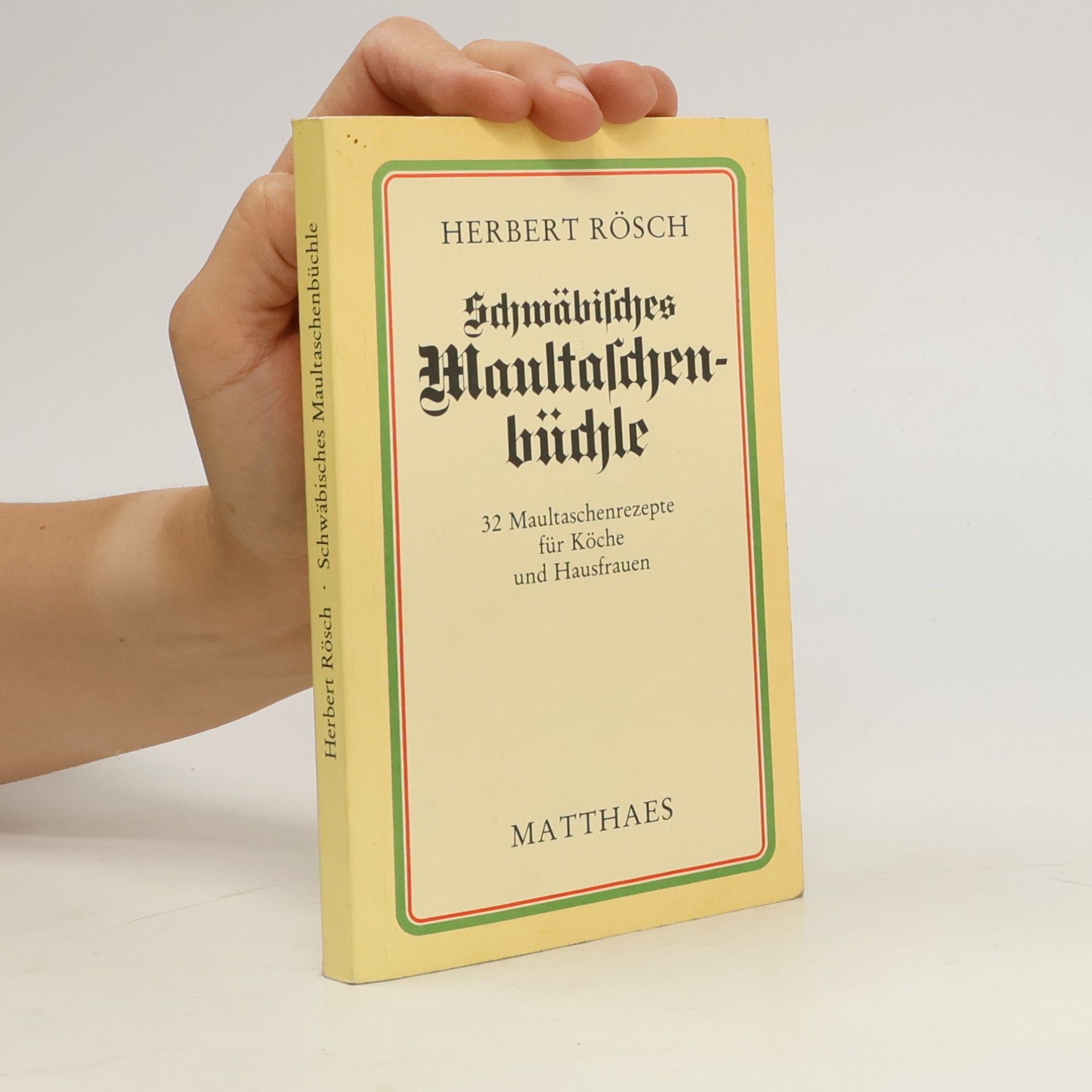 Herbert Rösch Schwäbisches Maultaschenbüchle