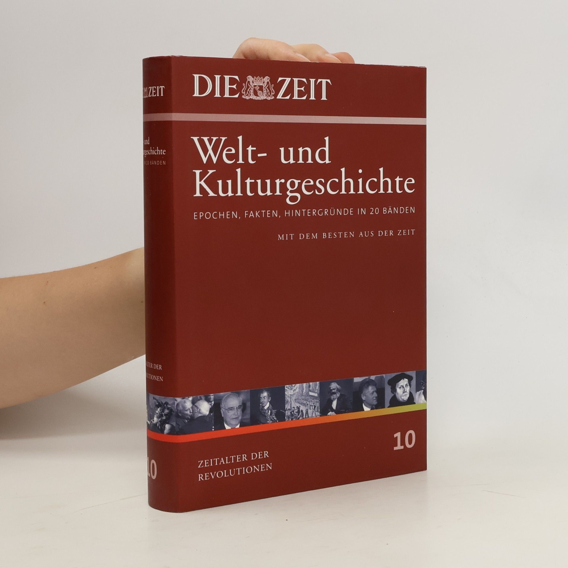 Autores varios Die Zeit, Welt- und Kulturgeschichte 10. Zeitalter der Revolutionen