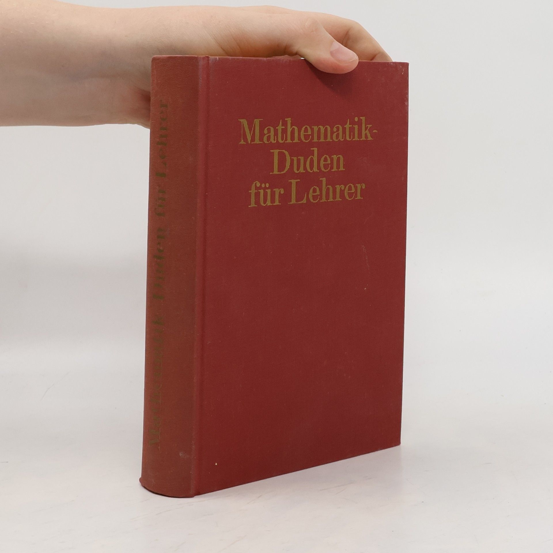 Herbert Meschkowski Mathematik-Duden für Lehrer : Stoff - Didaktik