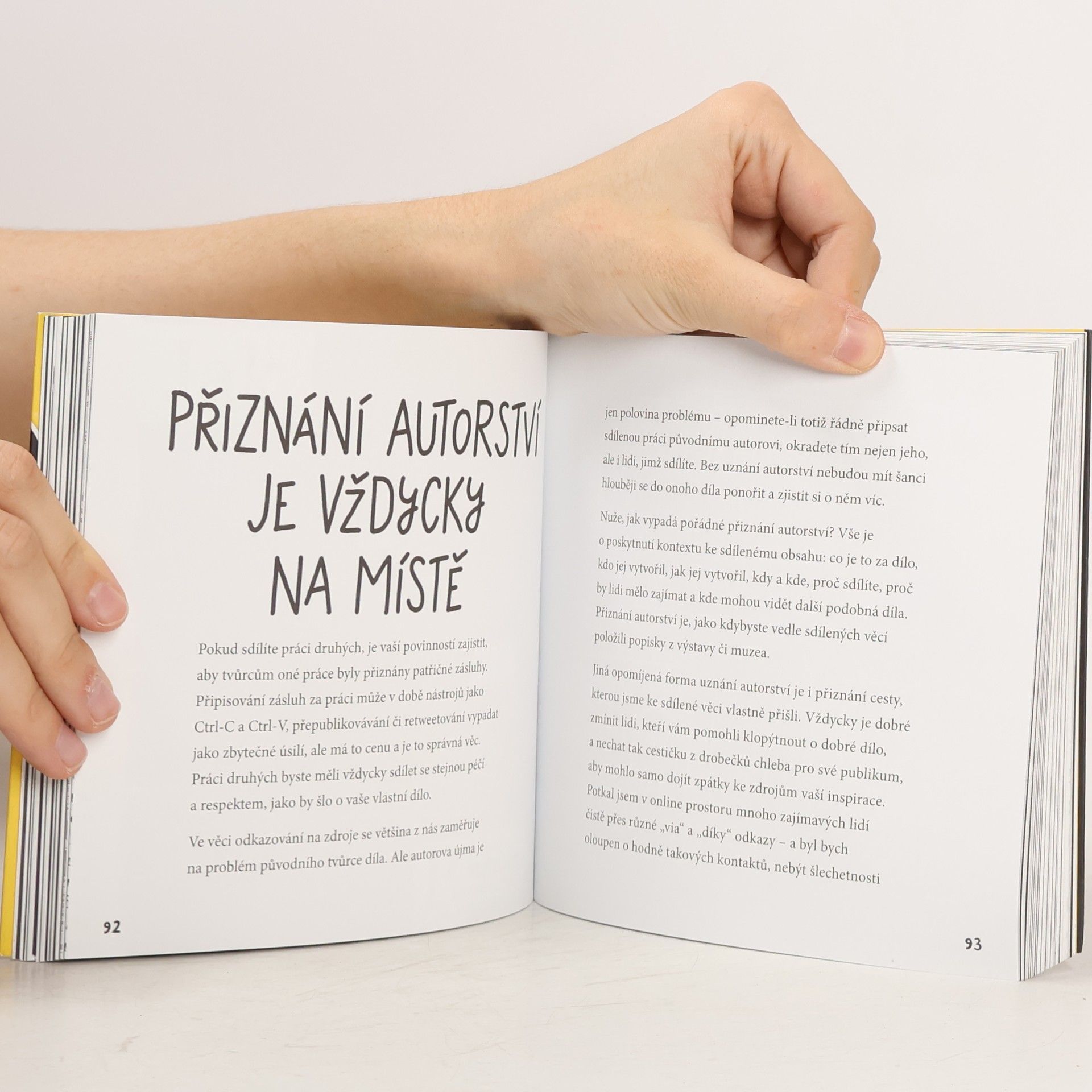 Austin Kleon Ukaž, co děláš! 10 způsobů, jak sdílet svou kreativitu a nechat se objevit