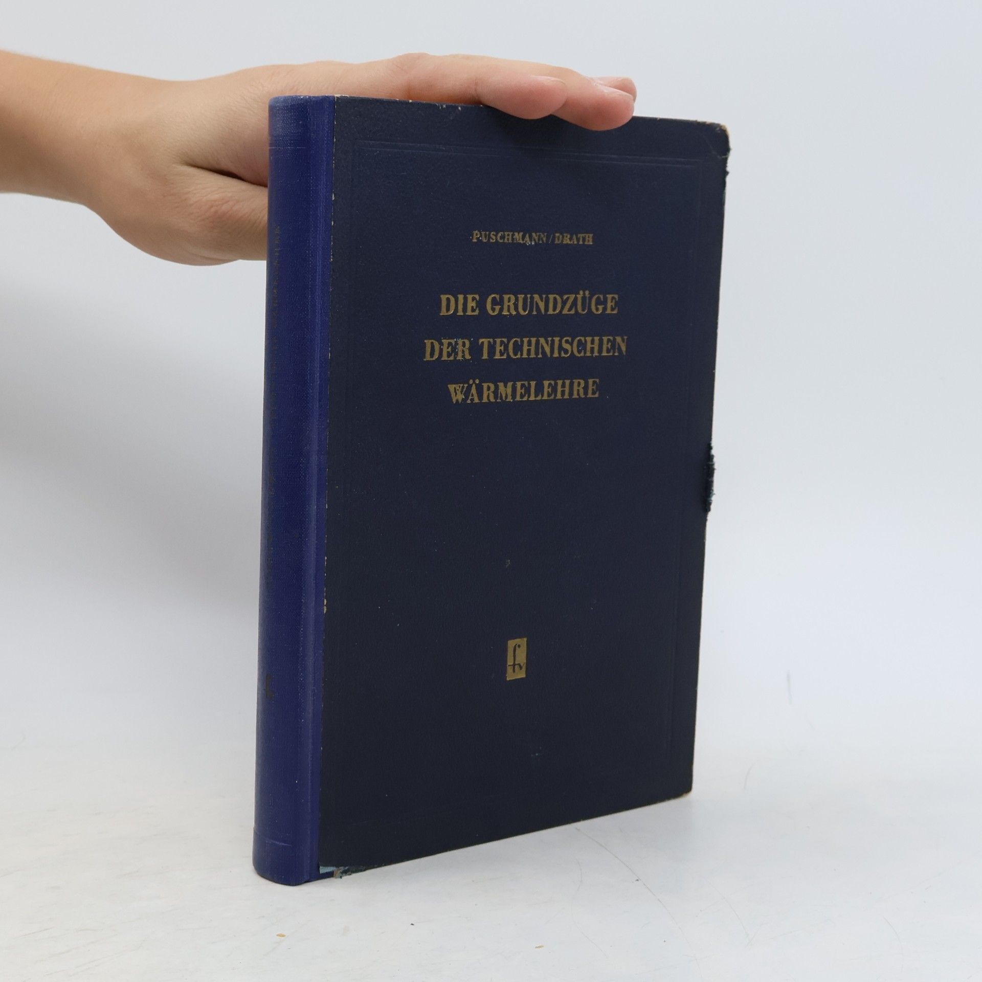 kolektiv Die Grundzüge der Technischen Wärmelehre