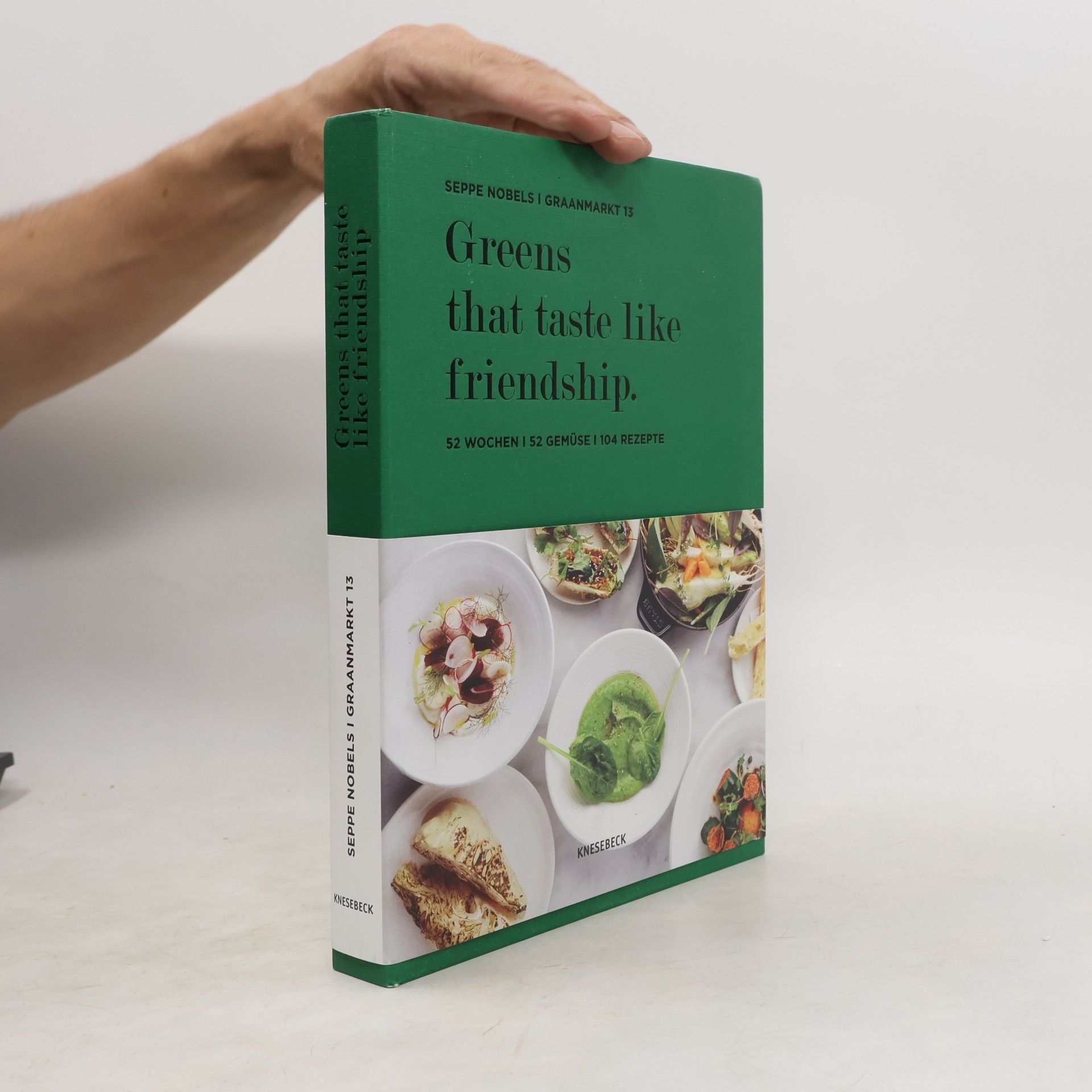 Seppe Nobels Greens that taste like friendship