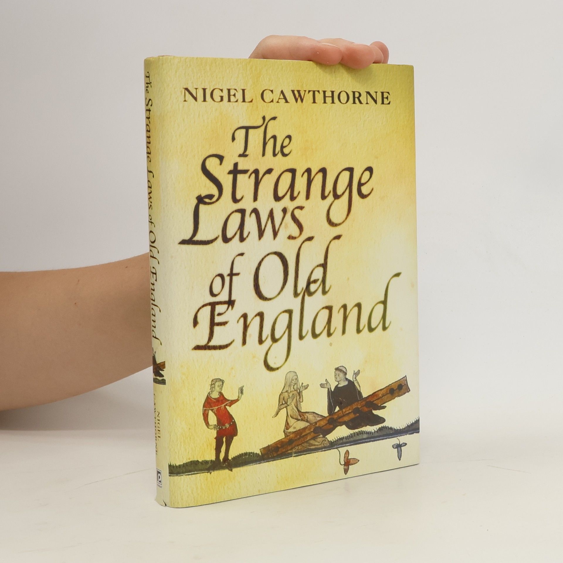 Nigel Cawthorne The Strange Laws of Old England