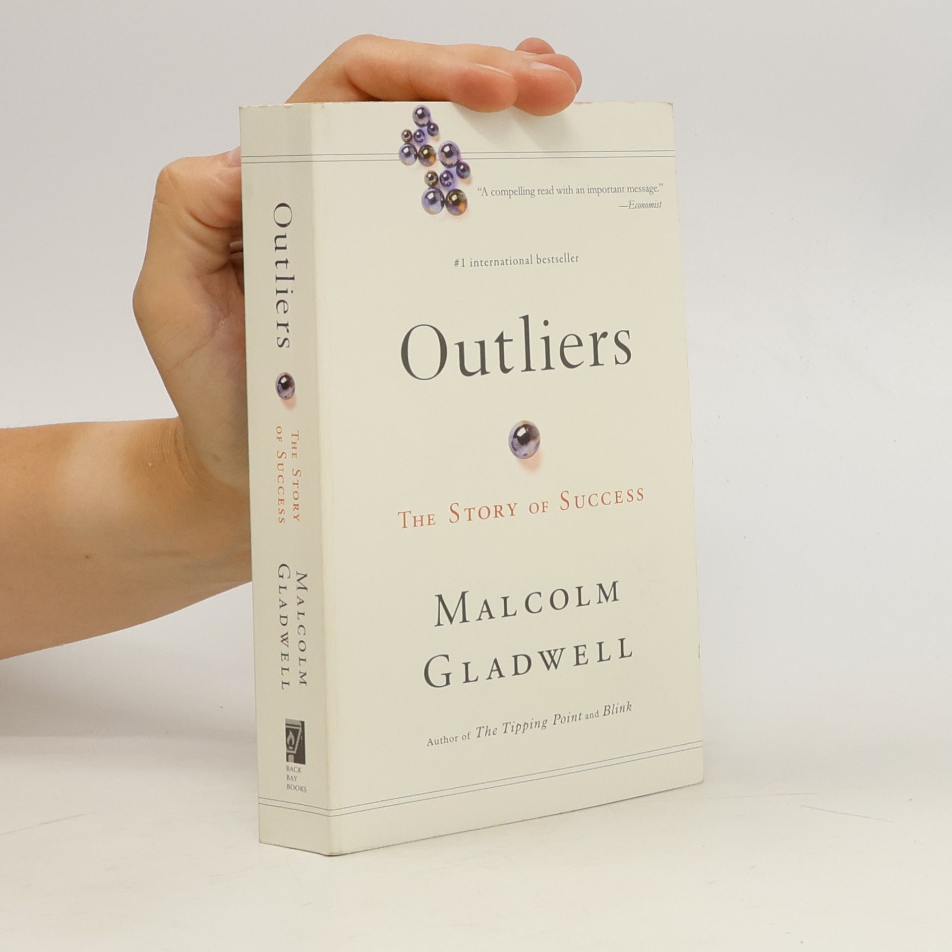 Malcolm Gladwell Outliers : The Story of Success