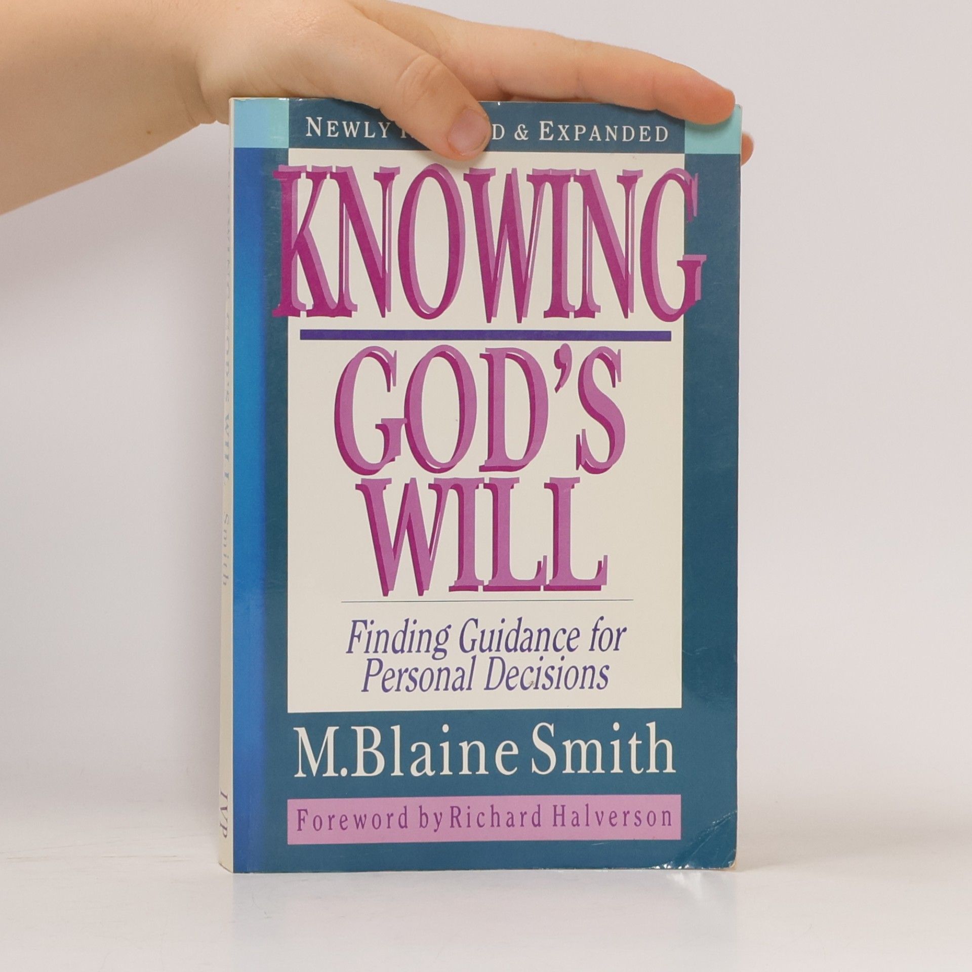 M. Blaine Smith Knowing God's Will