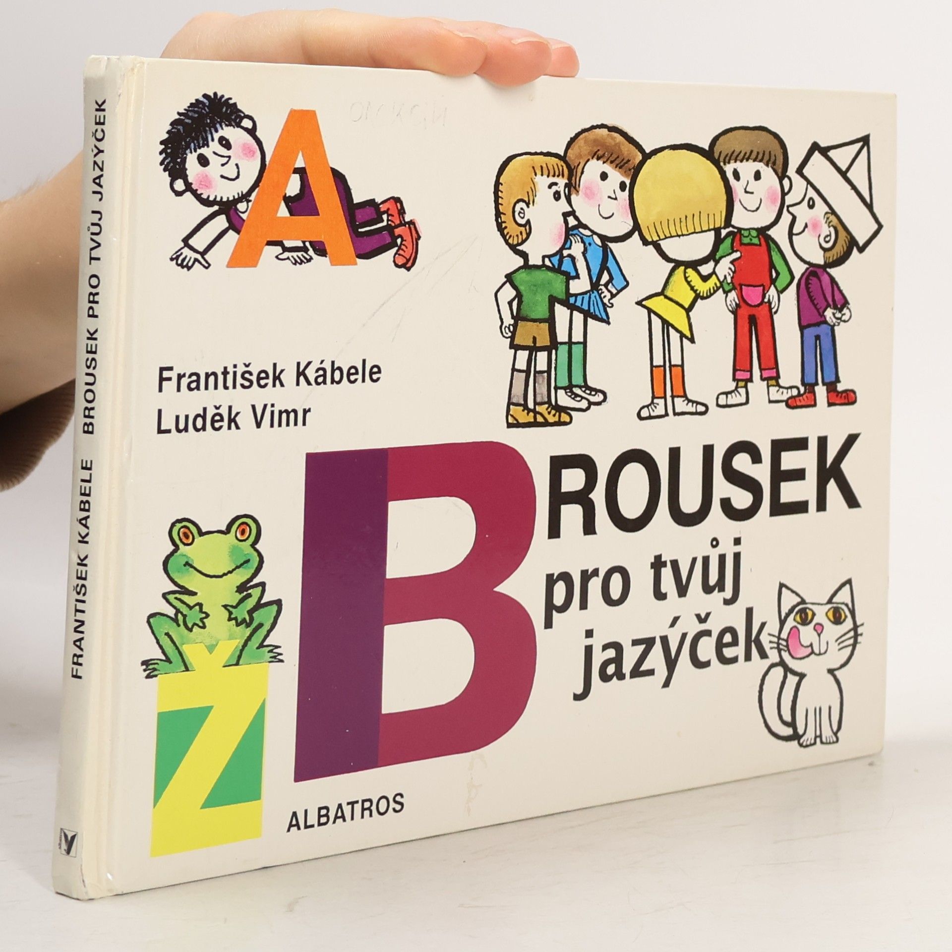 František Kábele Brousek pro tvůj jazýček