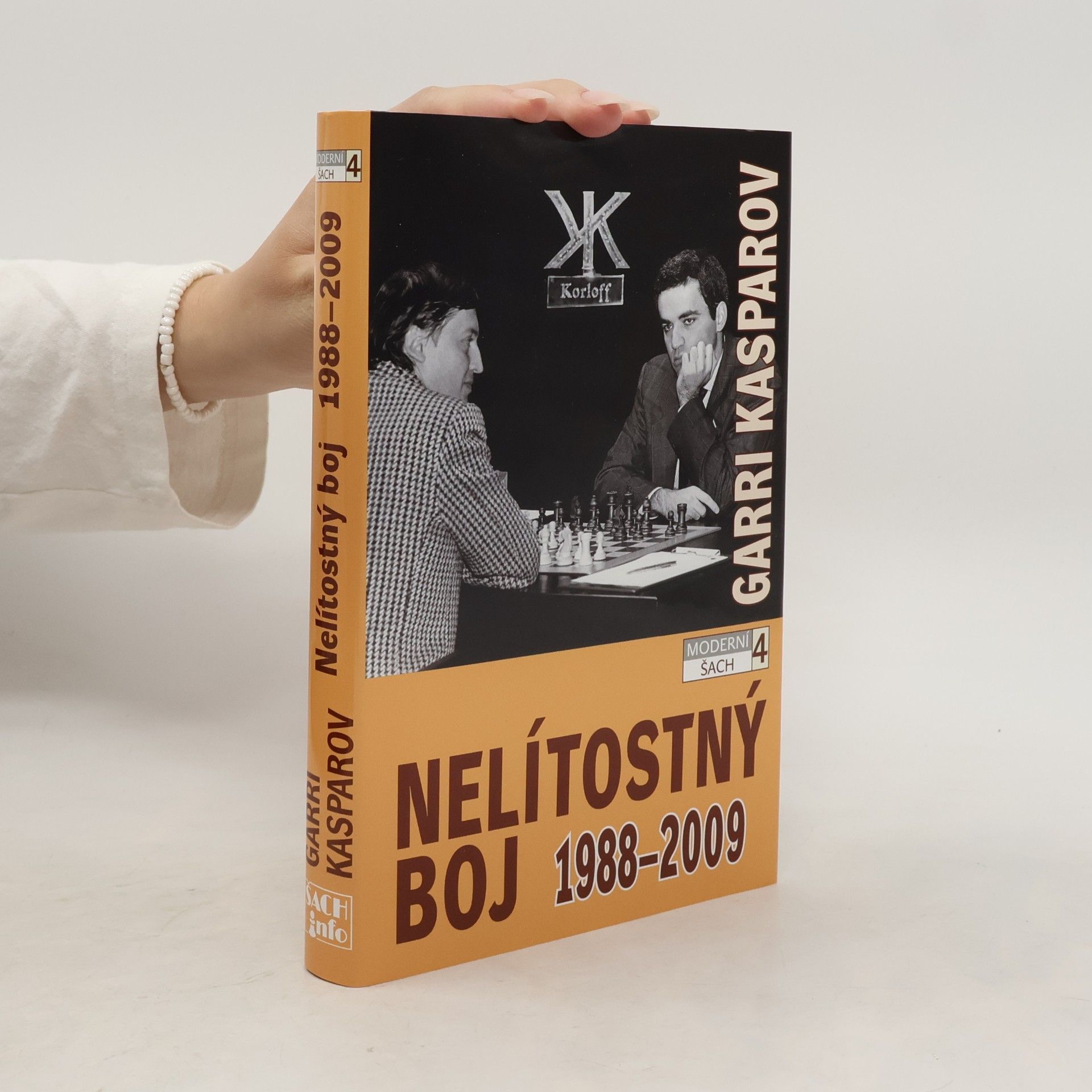 Garry Kasparov Nelítostný boj 1988-2009