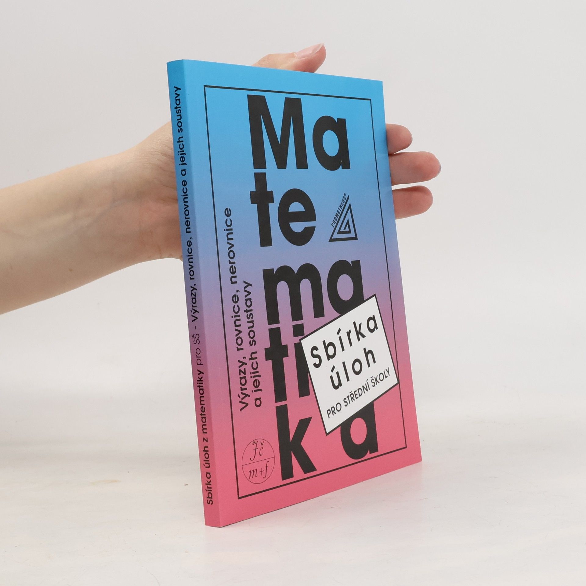 František Janeček Sbírka úloh z matematiky pro střední školy