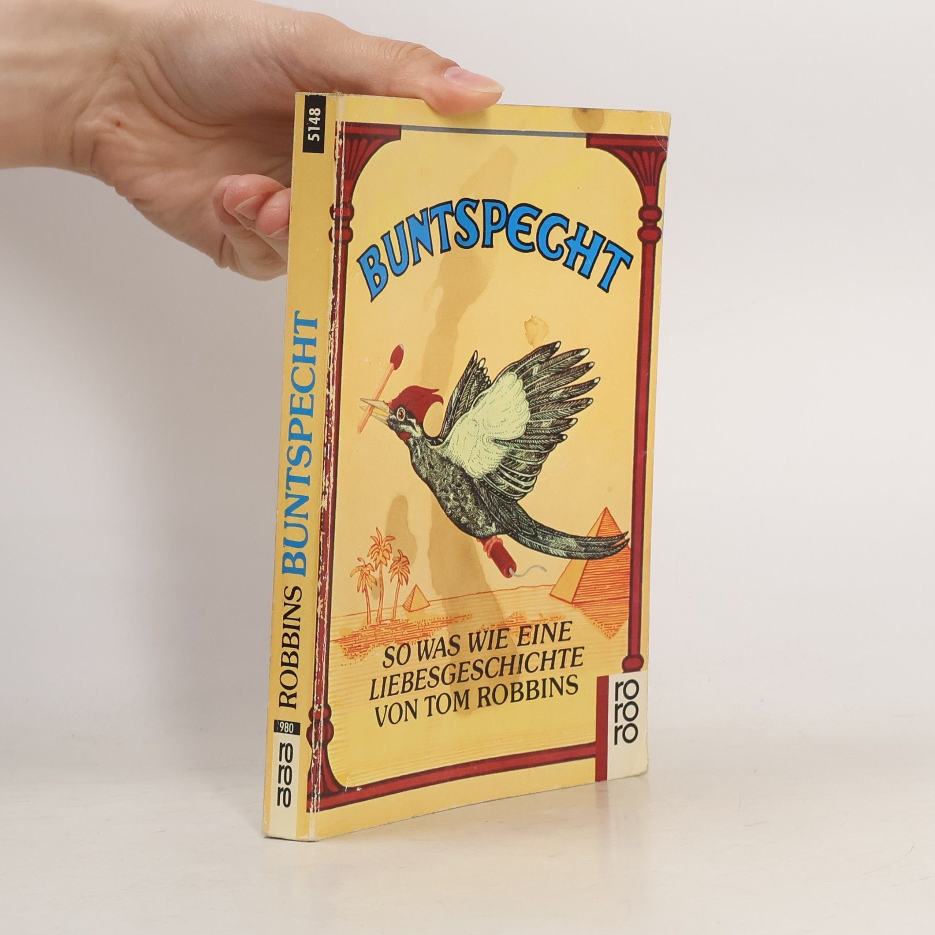 Tom Robbins Buntspecht