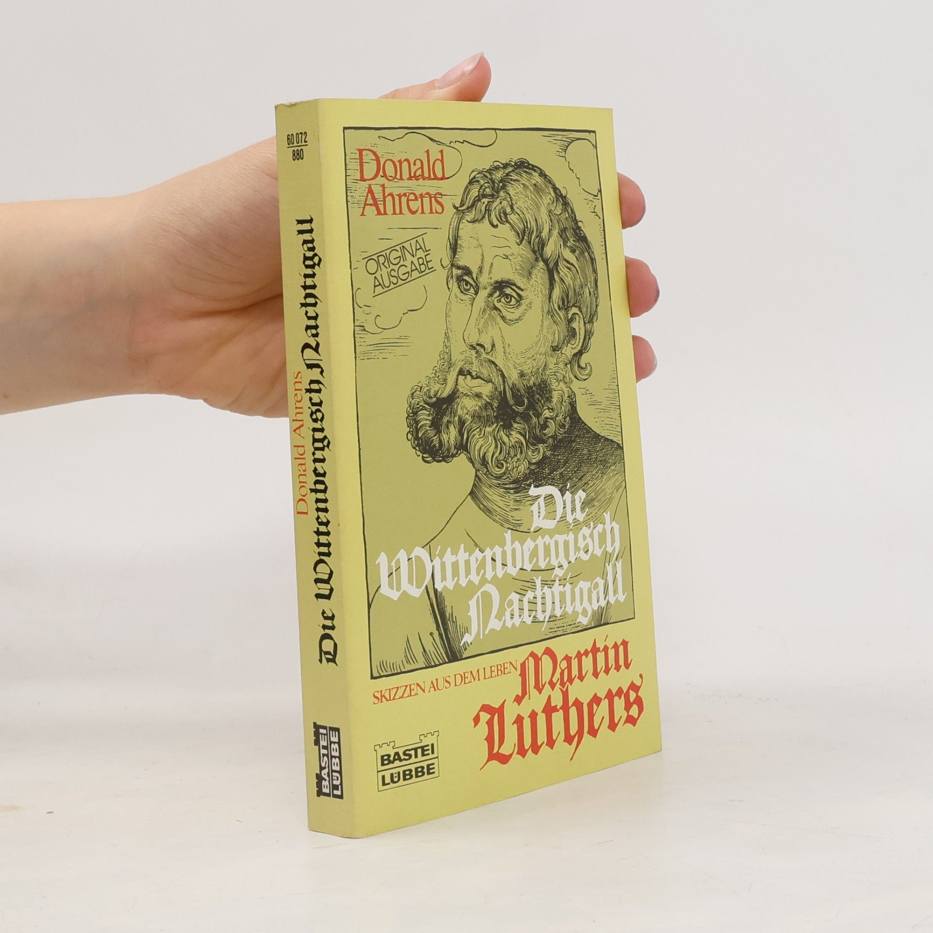 Donald Ahrens Die wittenbergisch Nachtigall