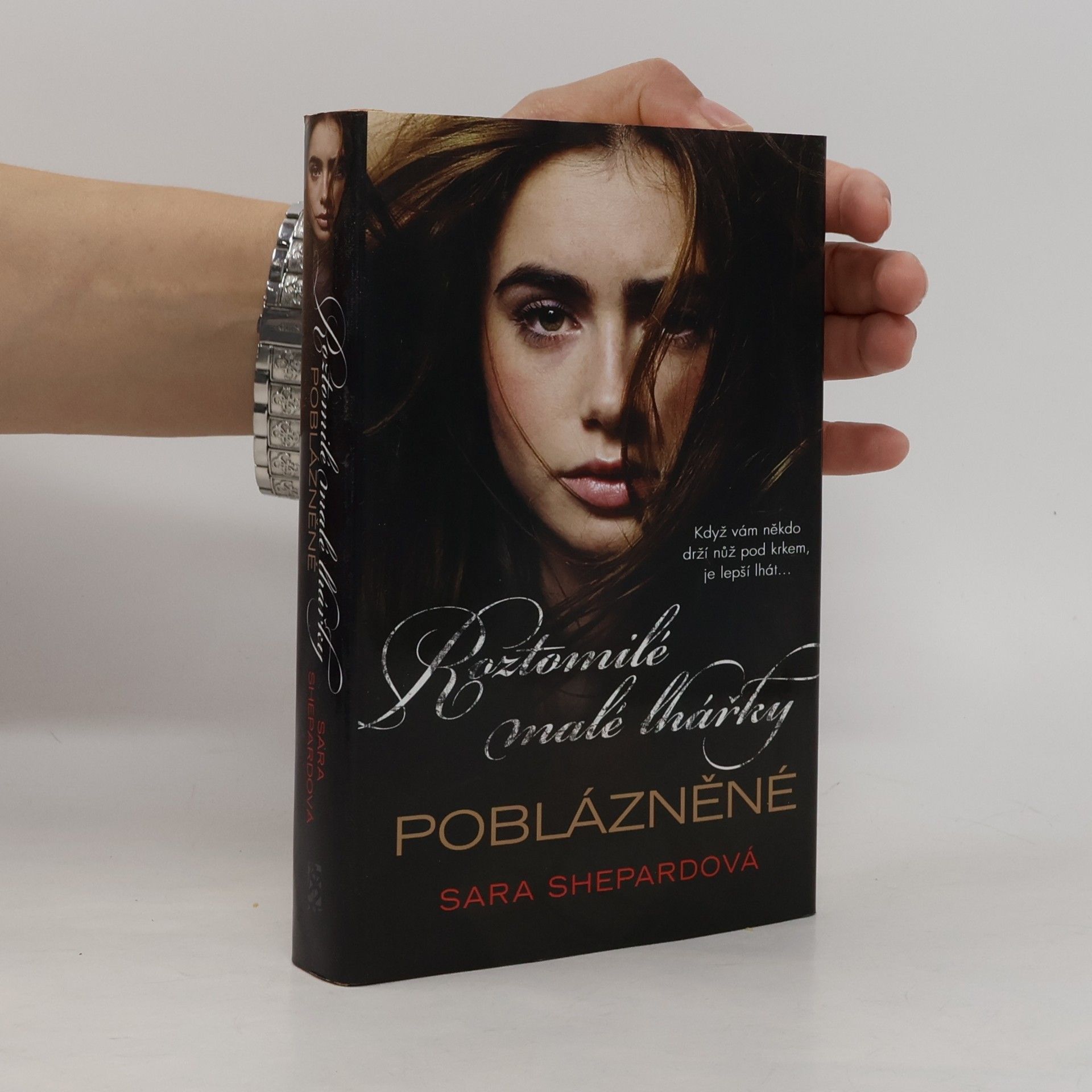 Sara Shepard Roztomilé malé lhářky. Poblázněné