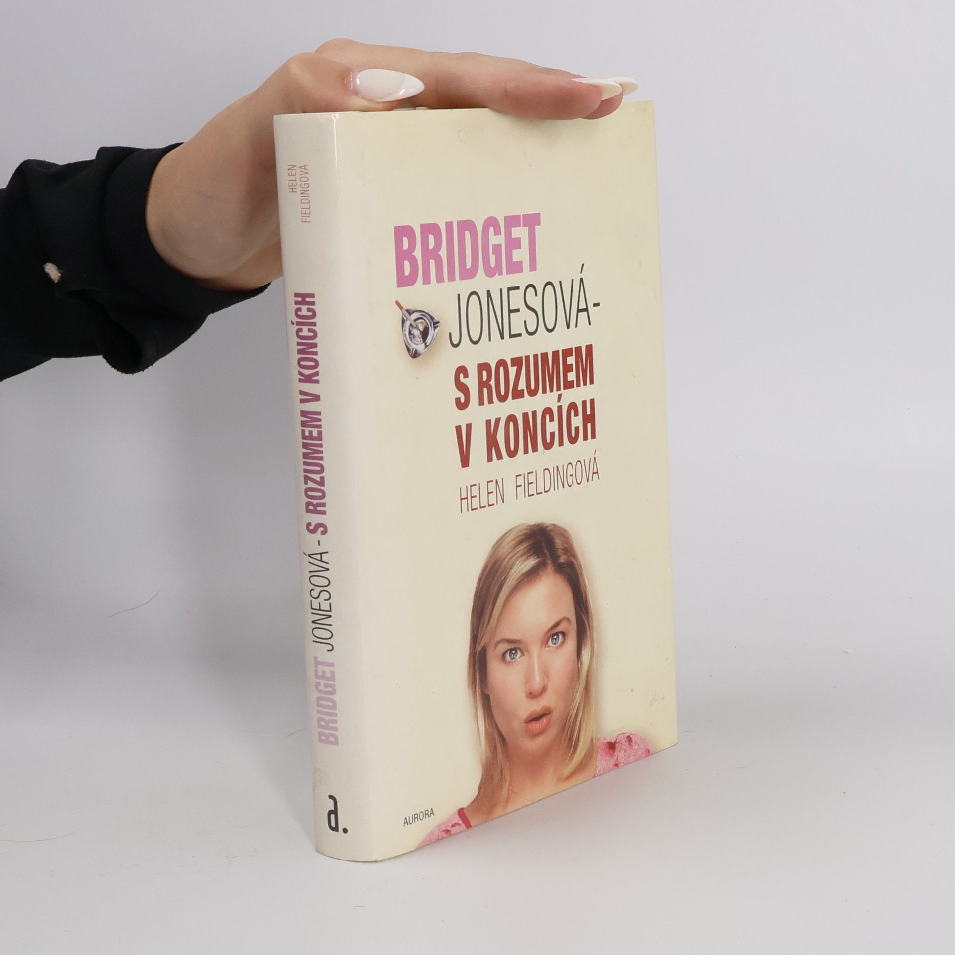 Helen Fielding Bridget Jonesová: S rozumem v koncích