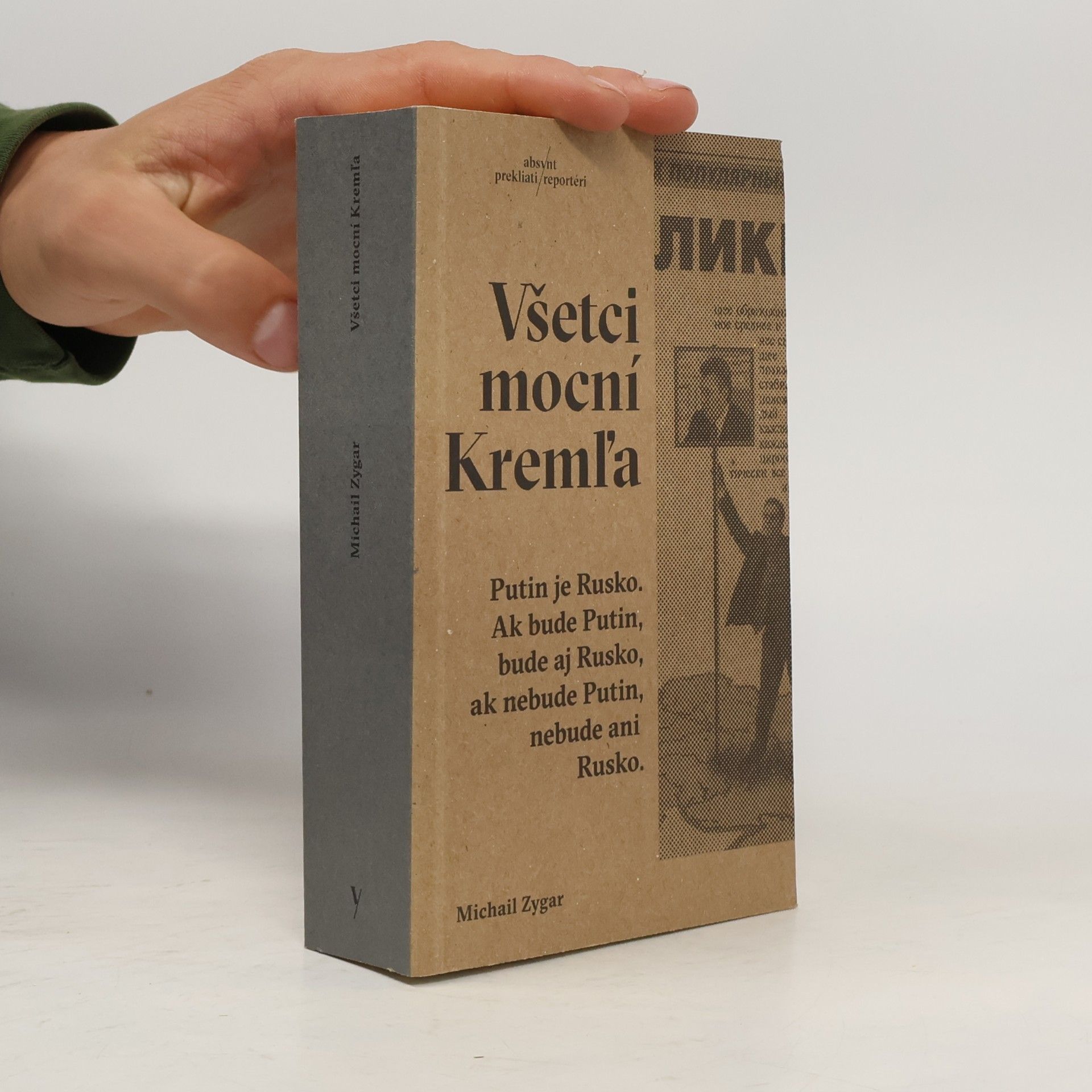 Michail Zygar Všetci mocní Kremľa