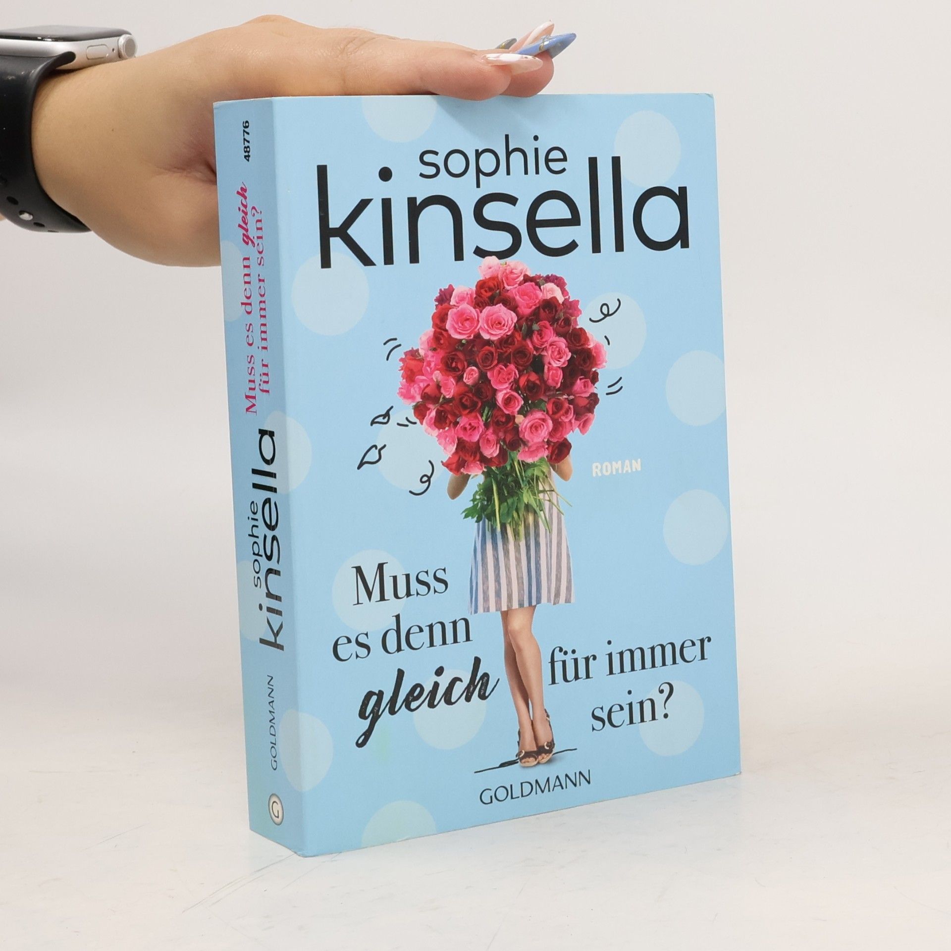 Sophie Kinsella Muss es denn gleich für immer sein?